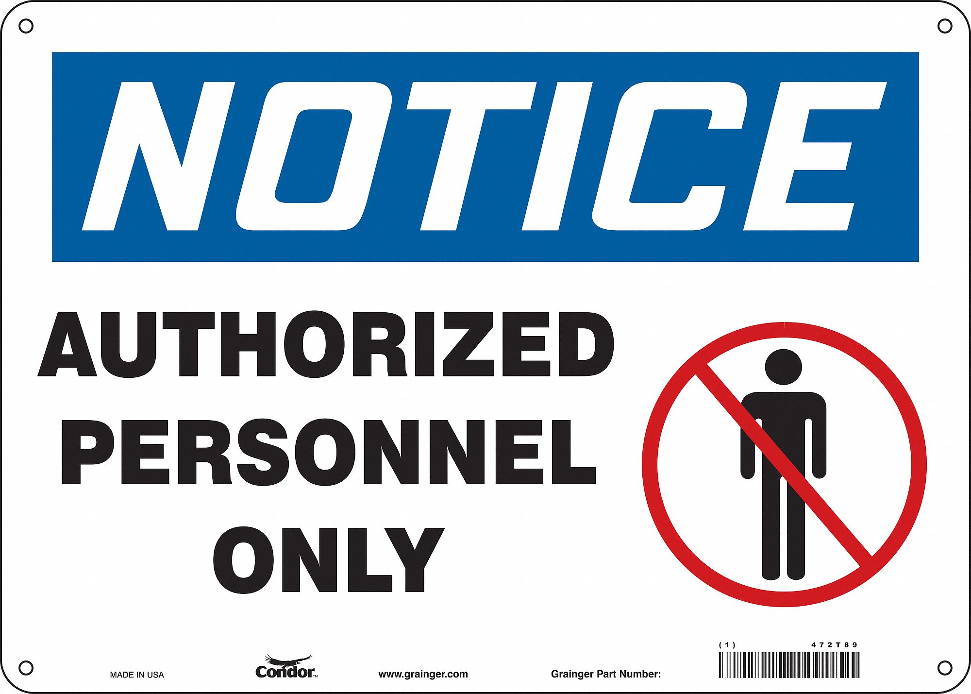 Safety Sign: Aluminum, Mounting Holes Sign Mounting, 10 in x 14 in Nominal Sign Size, 0.032 in Thick
