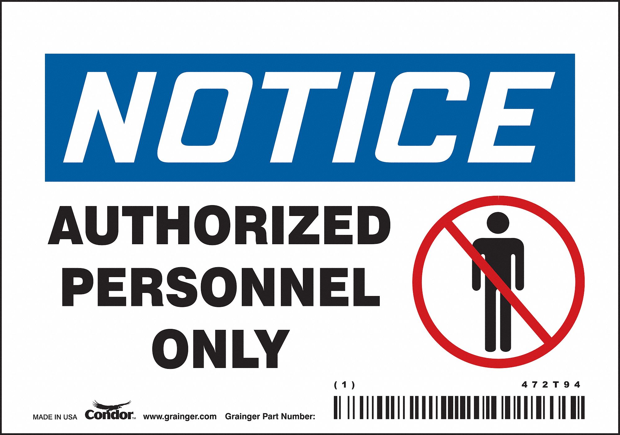 Safety Sign: Vinyl, Adhesive Sign Mounting, 3 1/2 in x 5 in Nominal Sign Size, Not Retroreflective