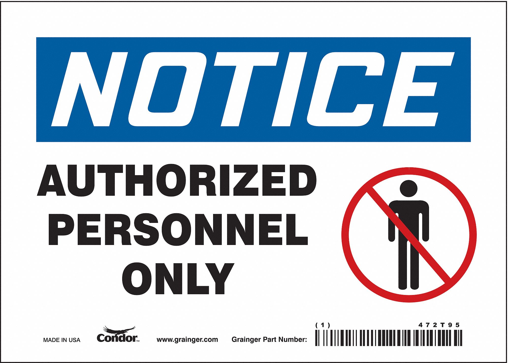 Safety Sign: Vinyl, Adhesive Sign Mounting, 5 in x 7 in Nominal Sign Size, Not Retroreflective, Wall