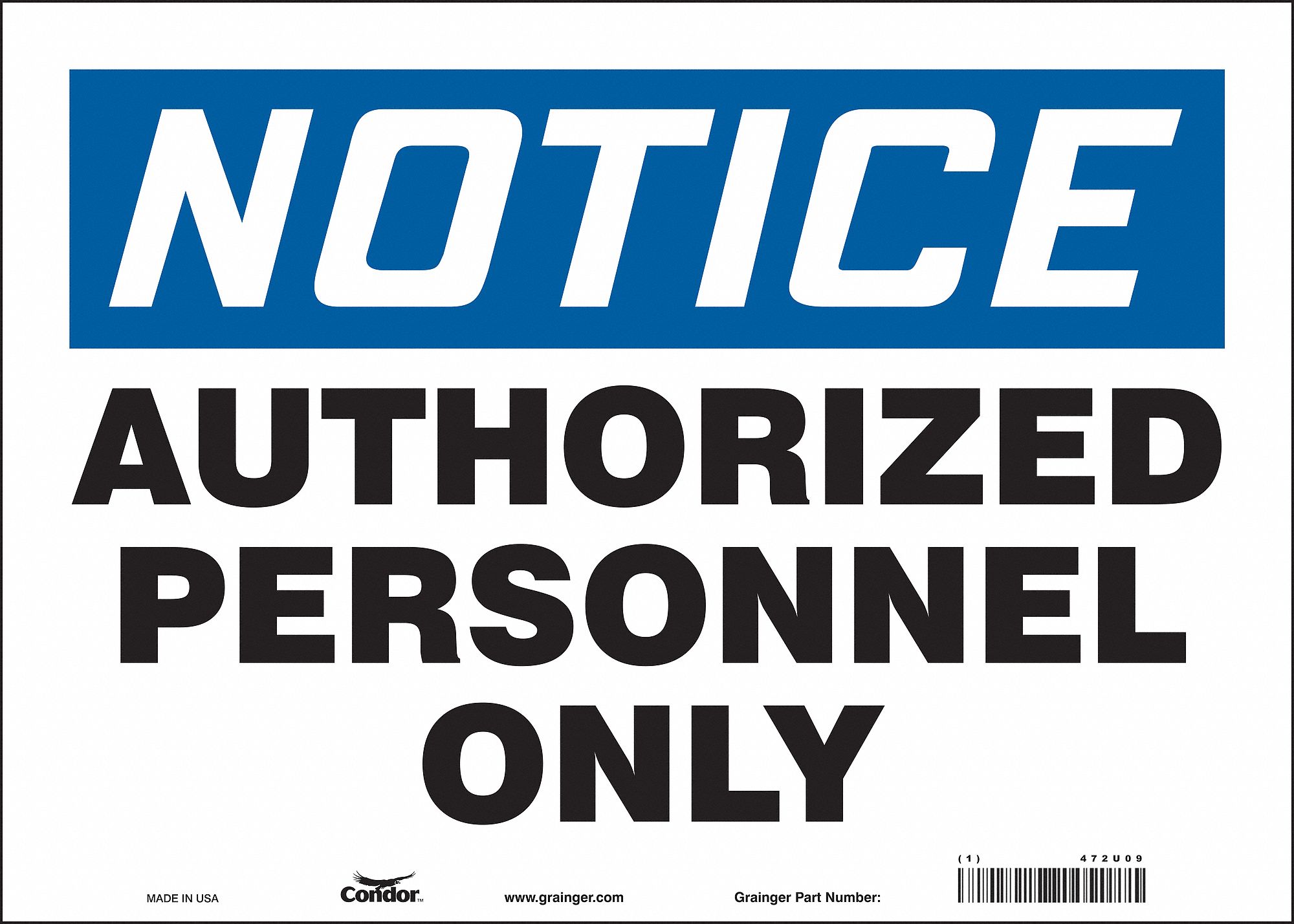 Safety Sign: Vinyl, Adhesive Sign Mounting, 10 in x 14 in Nominal Sign Size, Not Retroreflective