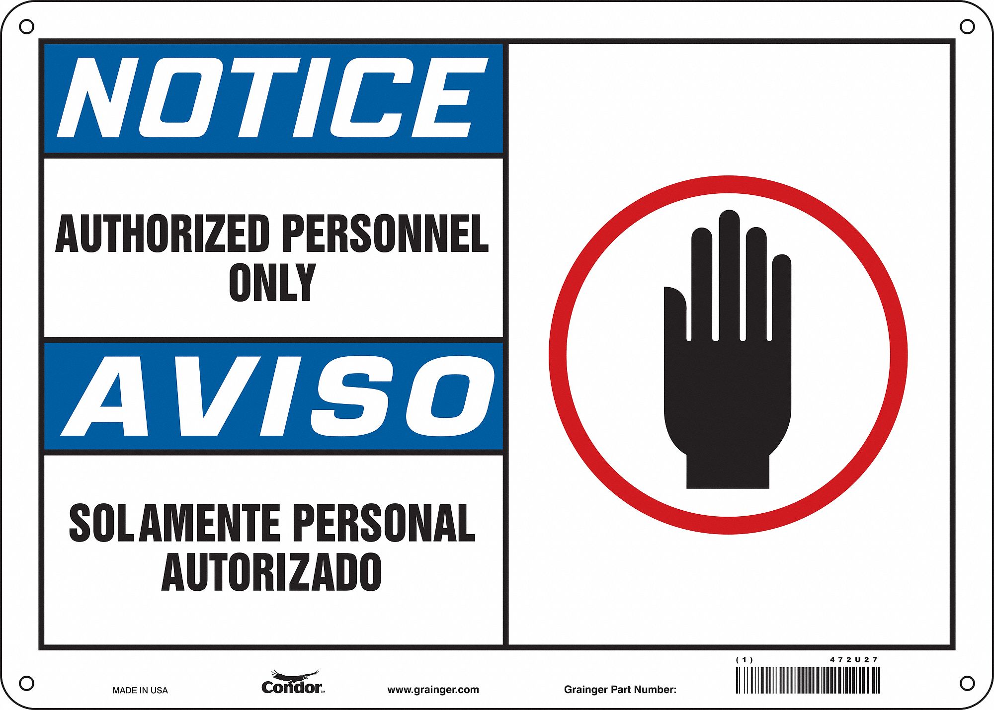 Safety Sign: Polyethylene, Mounting Holes Sign Mounting, 10 in x 14 in Nominal Sign Size, Wall