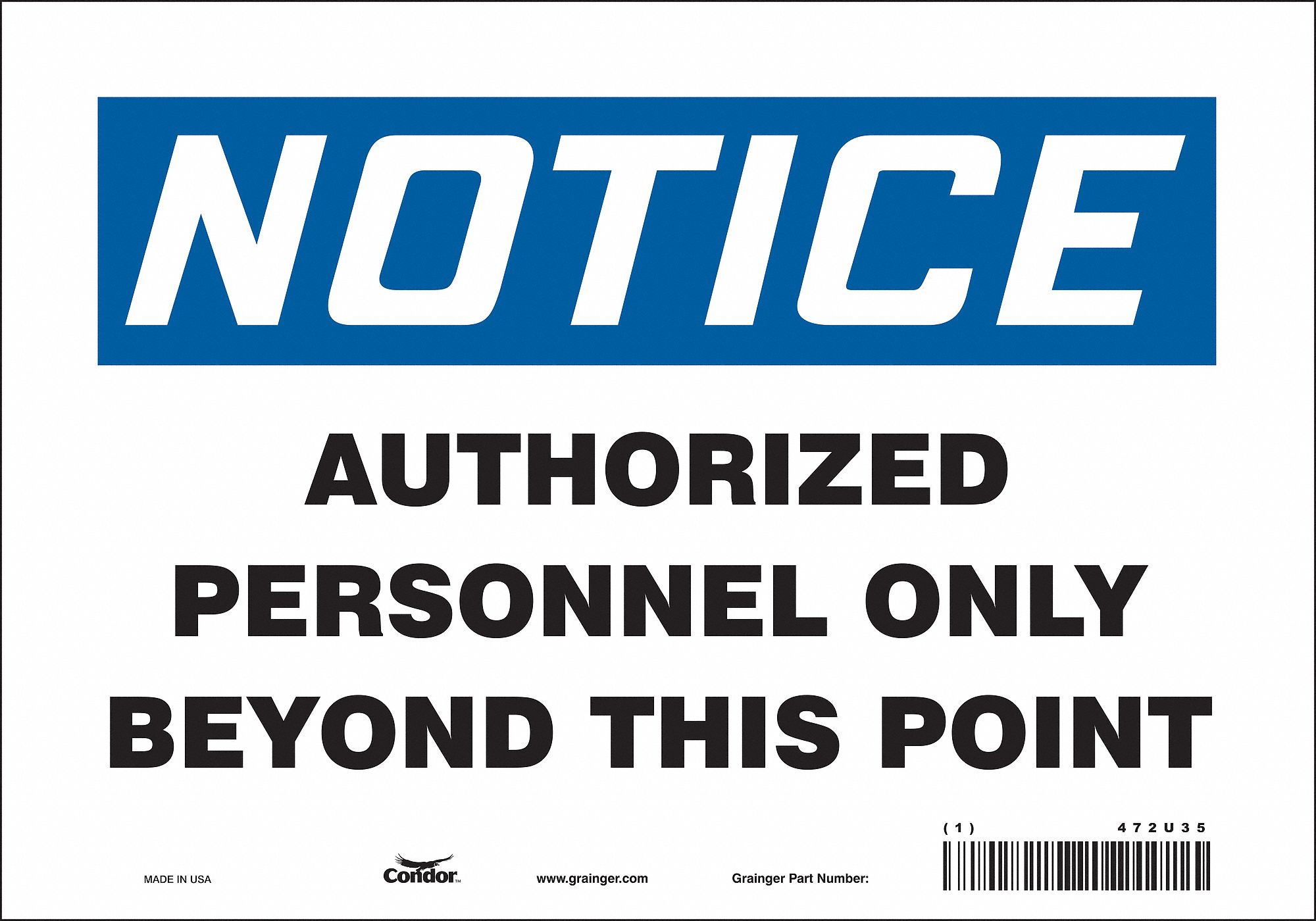 Safety Sign: Vinyl, Adhesive Sign Mounting, 7 in x 10 in Nominal Sign Size, Not Retroreflective