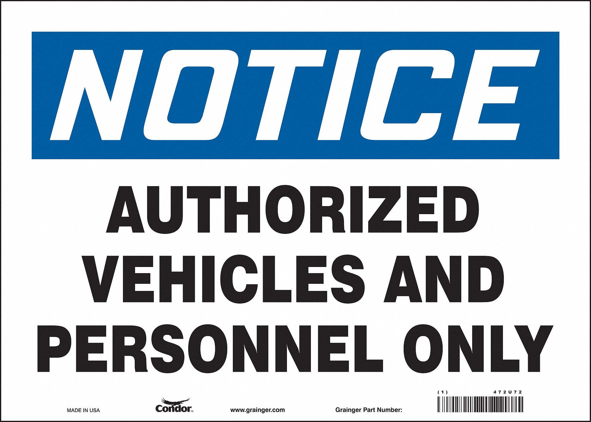 Safety Sign: Vinyl, Adhesive Sign Mounting, 10 in x 14 in Nominal Sign Size, Not Retroreflective