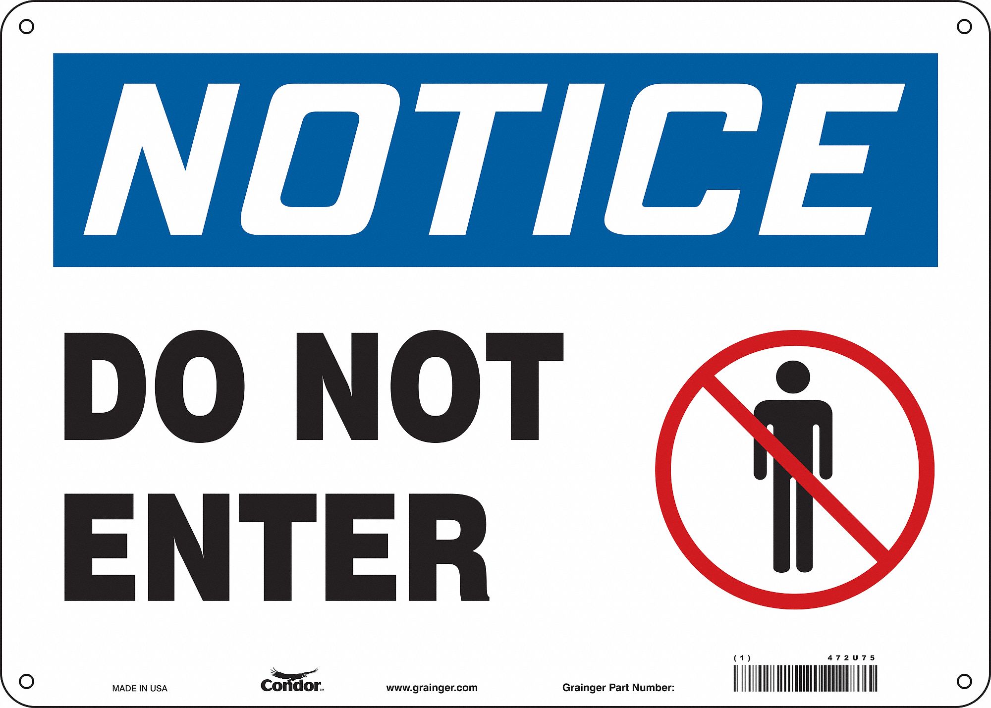 Safety Sign: Aluminum, Mounting Holes Sign Mounting, 10 in x 14 in Nominal Sign Size, 0.032 in Thick