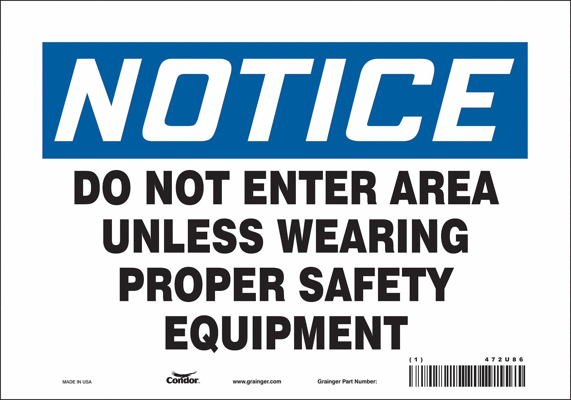 Safety Sign: Vinyl, Adhesive Sign Mounting, 7 in x 10 in Nominal Sign Size, Not Retroreflective