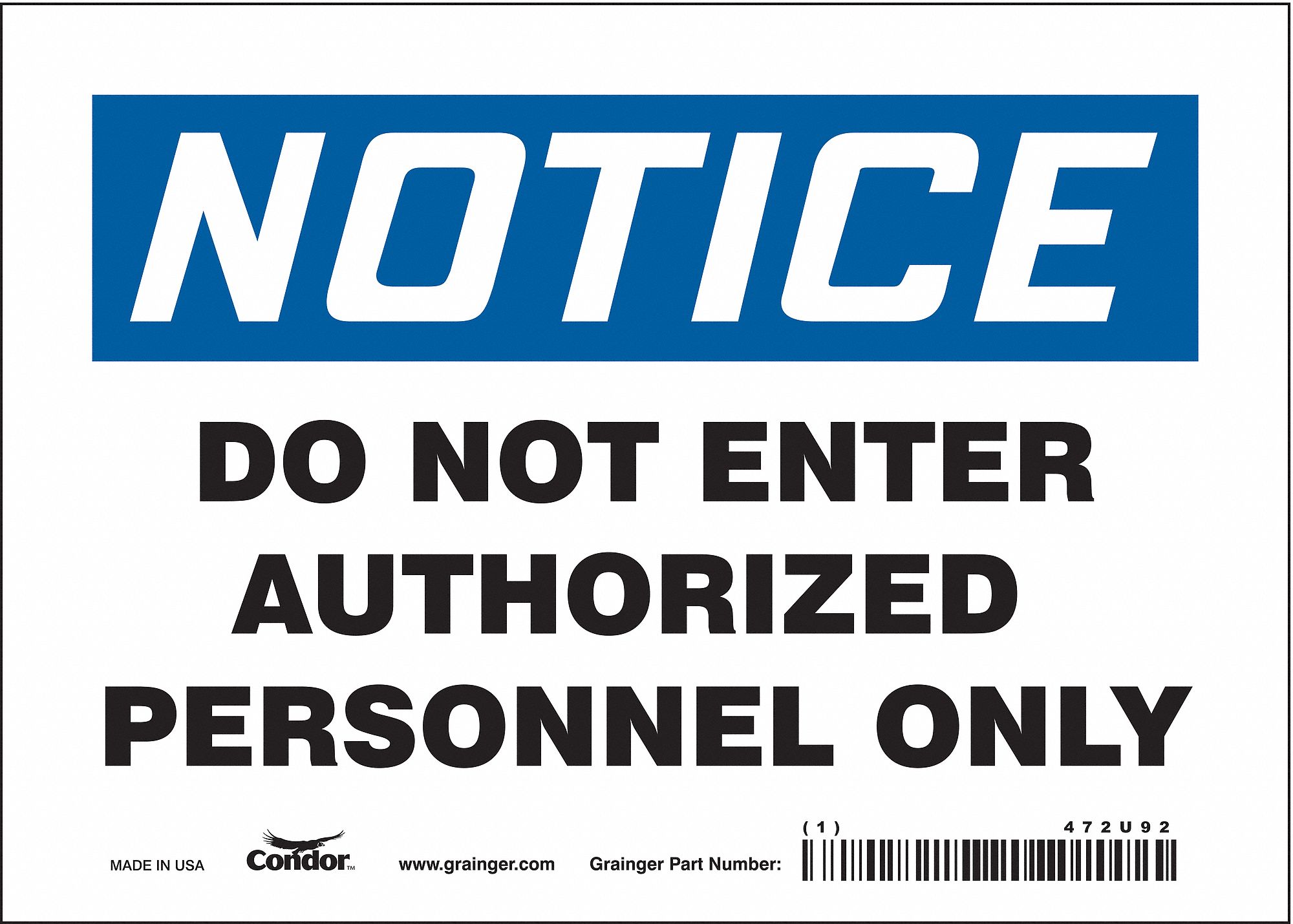 Safety Sign: Vinyl, Adhesive Sign Mounting, 5 in x 7 in Nominal Sign Size, Not Retroreflective, Wall