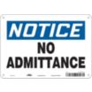 Notice: No Admittance Signs