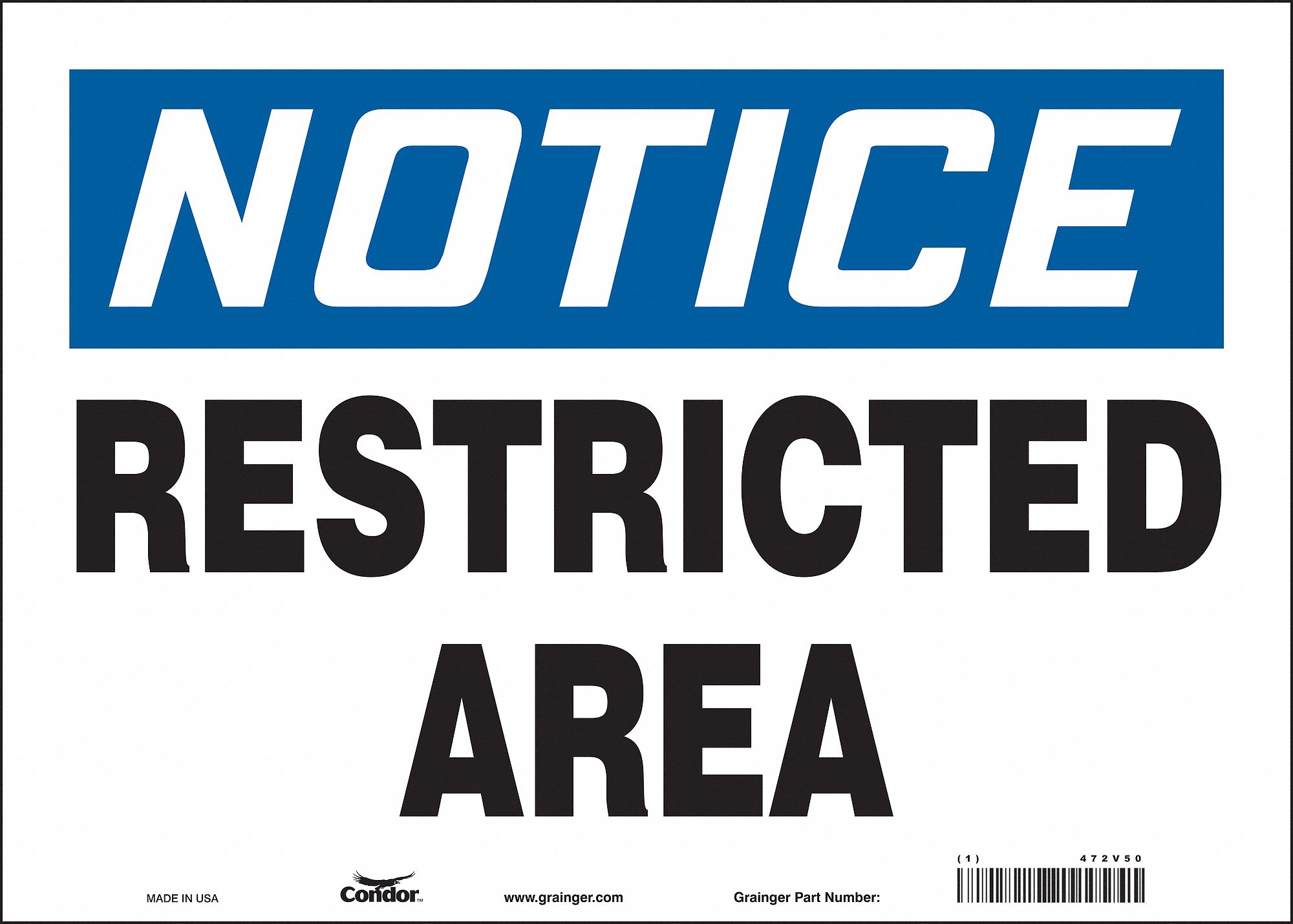 Safety Sign: Vinyl, Adhesive Sign Mounting, 10 in x 14 in Nominal Sign Size, Not Retroreflective