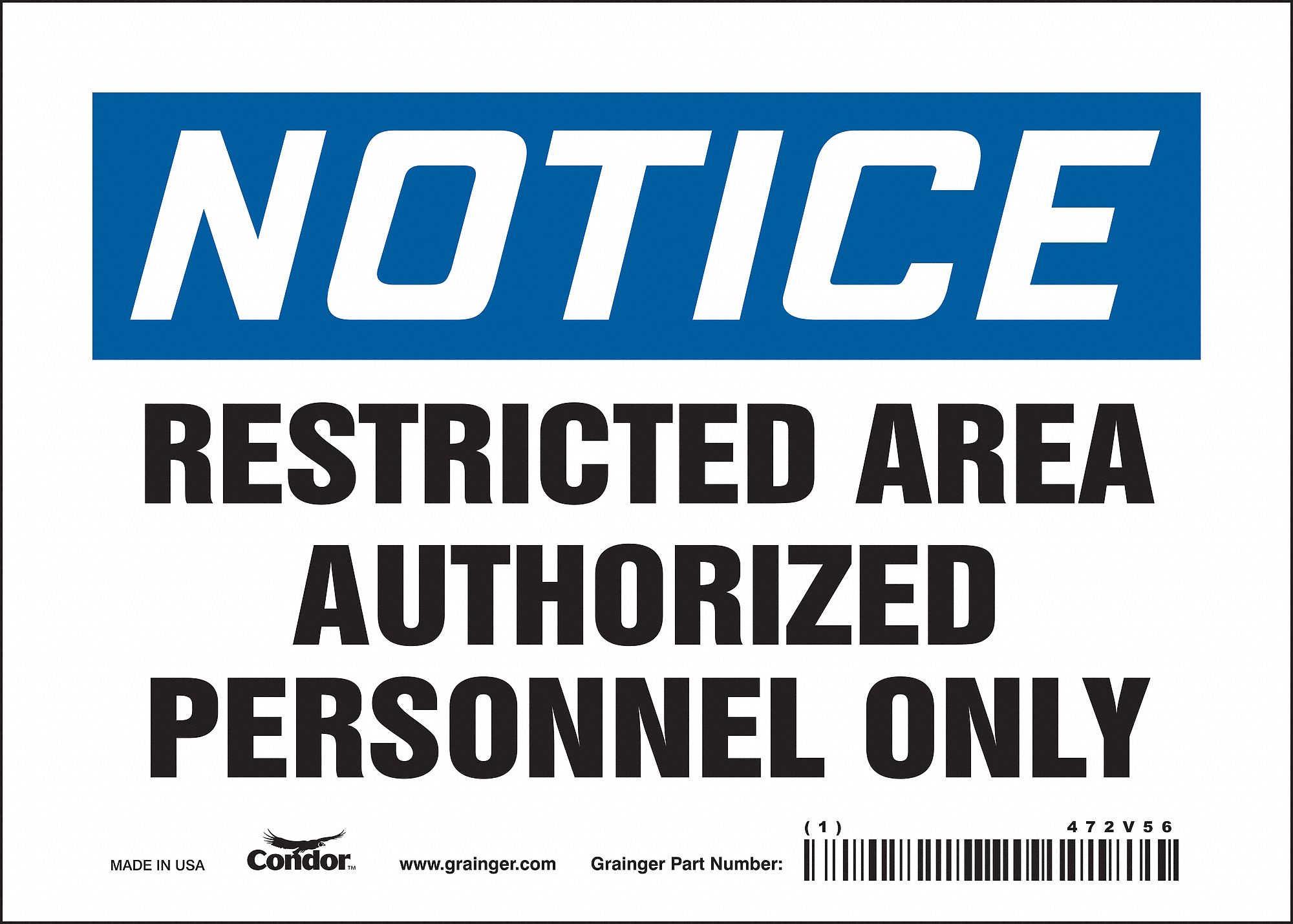 Safety Sign: Vinyl, Adhesive Sign Mounting, 5 in x 7 in Nominal Sign Size, Not Retroreflective, Wall