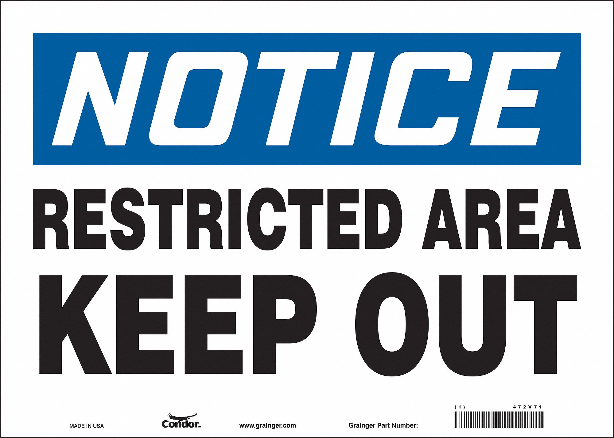 Safety Sign: Vinyl, Adhesive Sign Mounting, 10 in x 14 in Nominal Sign Size, Not Retroreflective