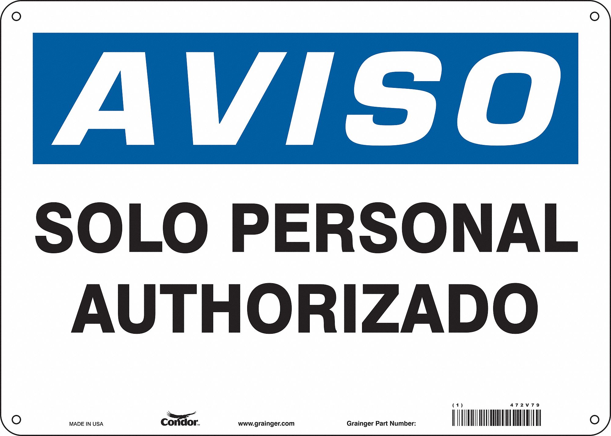 Safety Sign: Aluminum, Mounting Holes Sign Mounting, 10 in x 14 in Nominal Sign Size, 0.032 in Thick