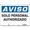 Aviso: Solo Personal Autorizado Signs