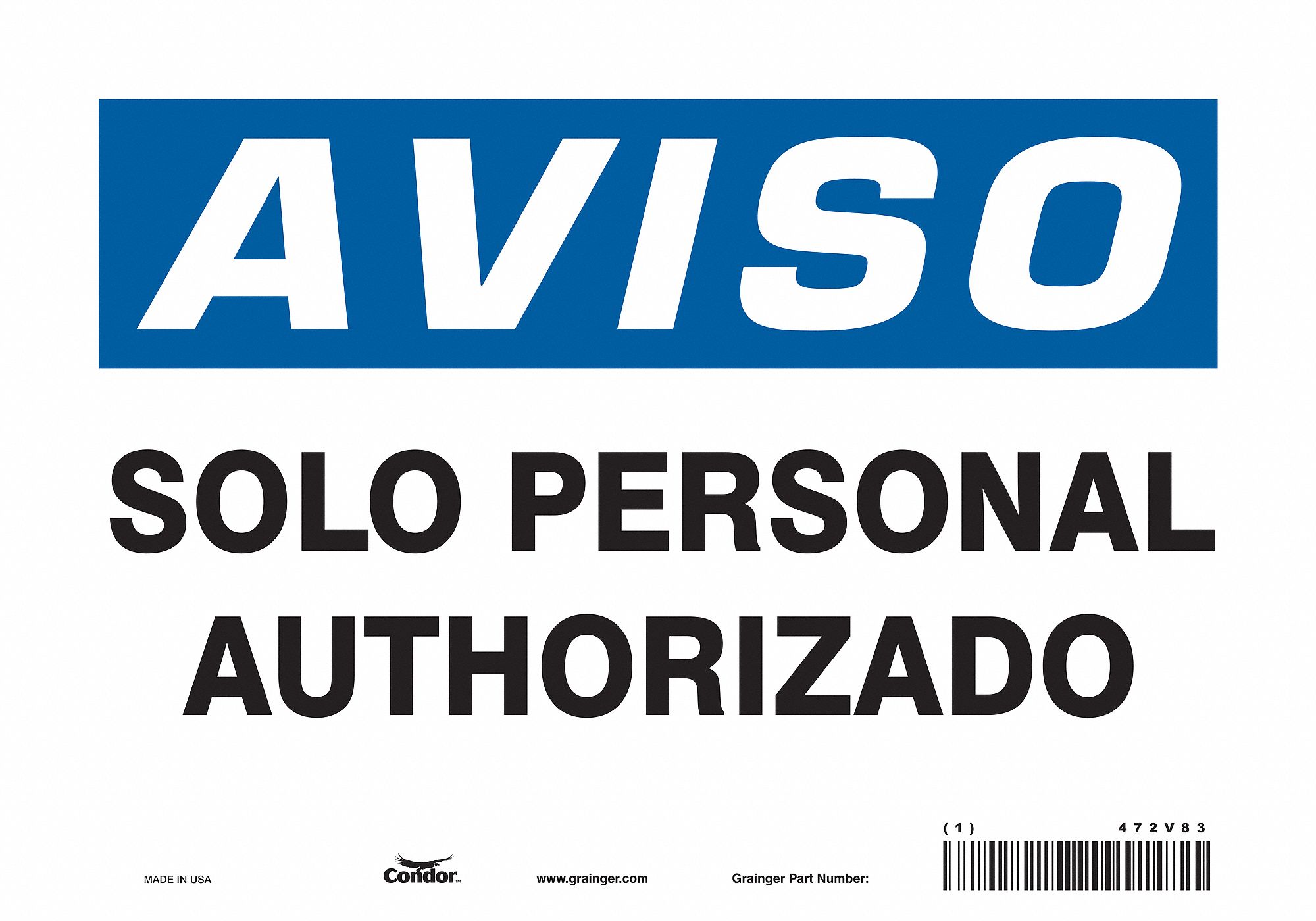 Safety Sign: Vinyl, Adhesive Sign Mounting, 7 in x 10 in Nominal Sign Size, Not Retroreflective