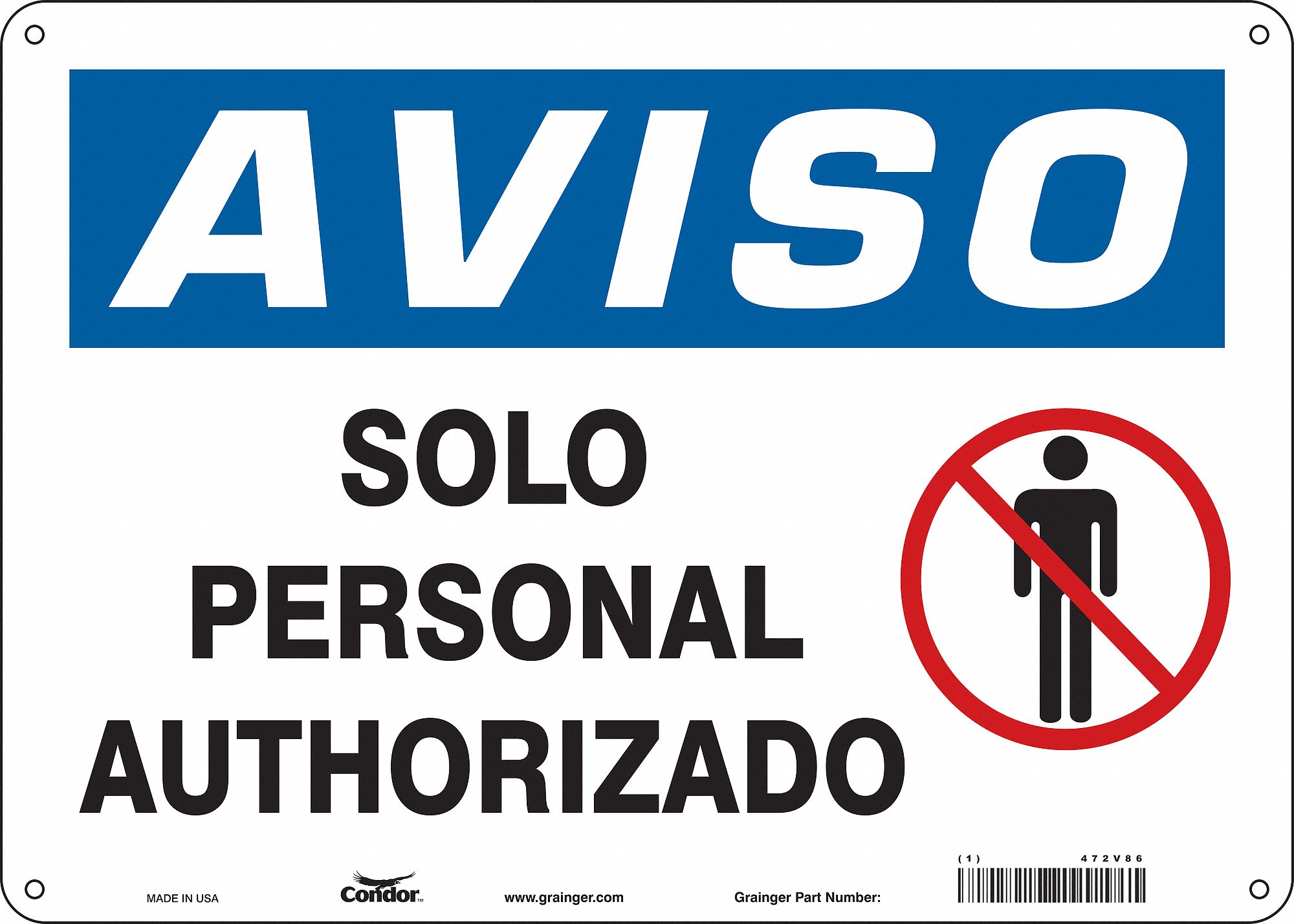 Safety Sign: Aluminum, Mounting Holes Sign Mounting, 10 in x 14 in Nominal Sign Size, 0.032 in Thick