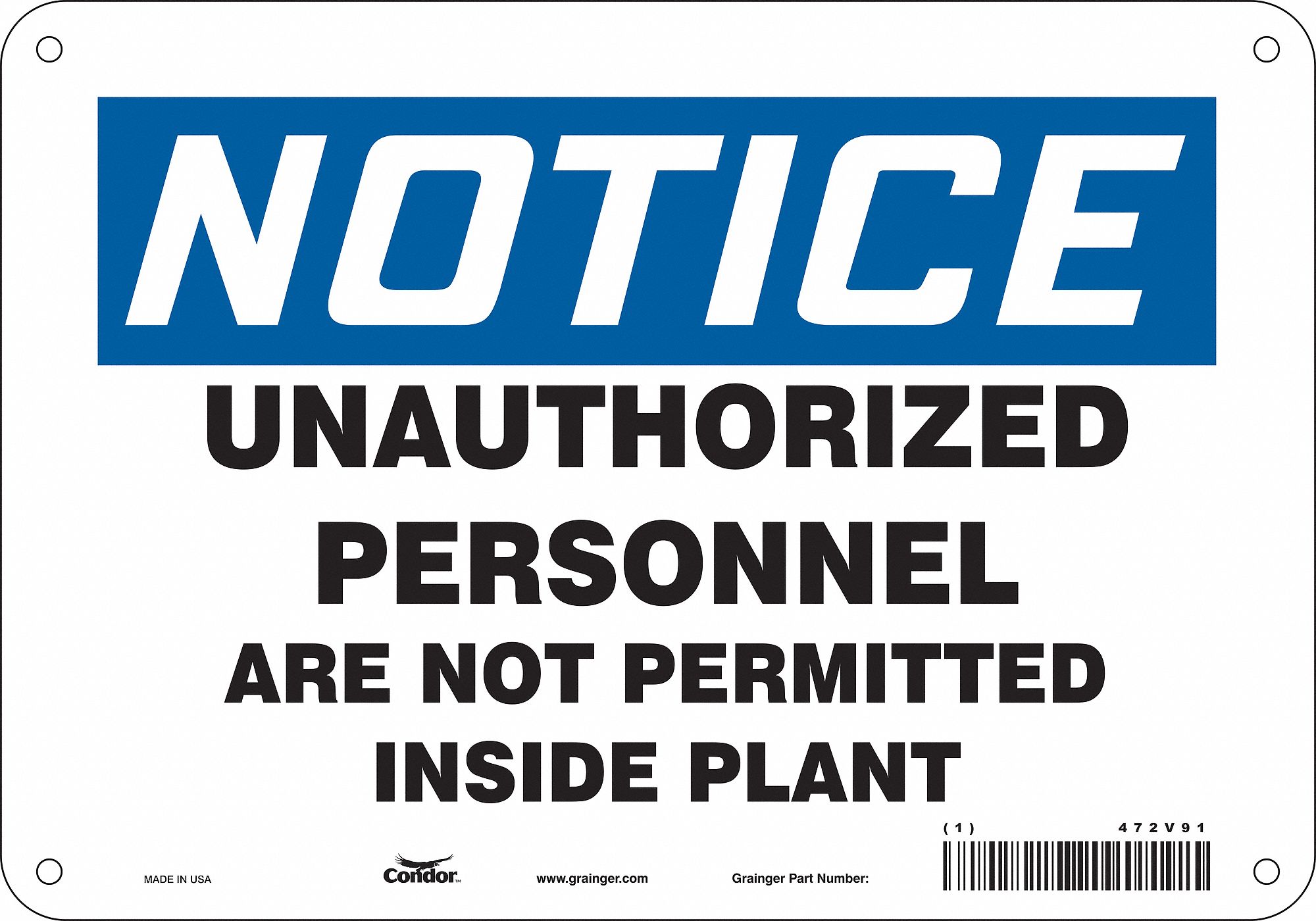 Safety Sign: Aluminum, Mounting Holes Sign Mounting, 7 in x 10 in Nominal Sign Size, 0.032 in Thick