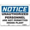 Notice: Unauthorized Personnel Are Not Permitted Inside Plant Signs