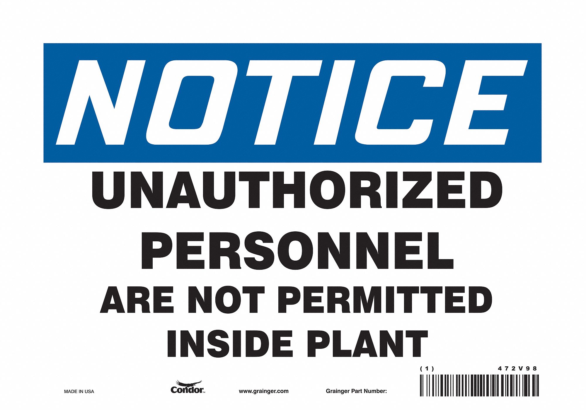 Safety Sign: Vinyl, Adhesive Sign Mounting, 7 in x 10 in Nominal Sign Size, Not Retroreflective