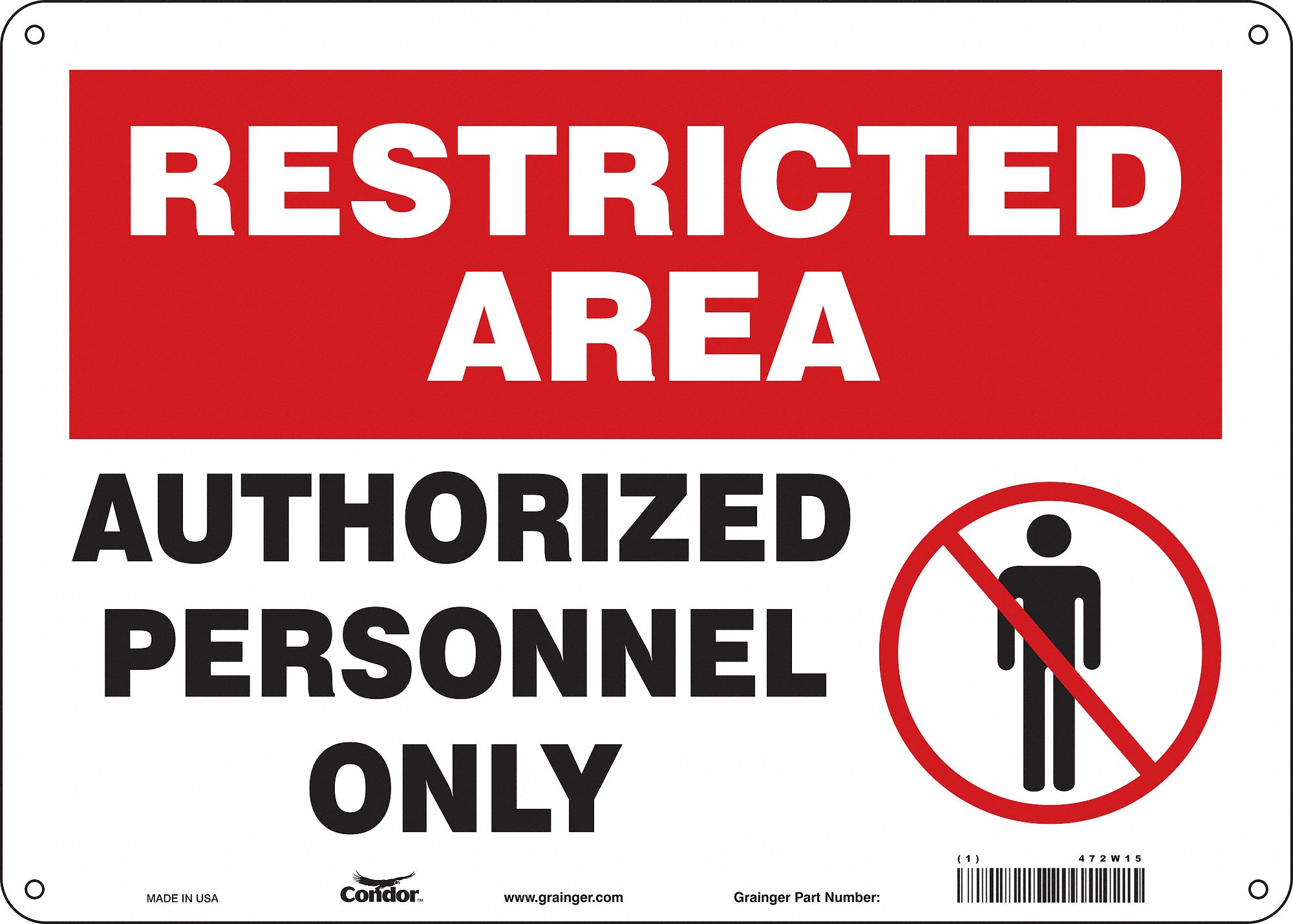 Safety Sign: Aluminum, Mounting Holes Sign Mounting, 10 in x 14 in Nominal Sign Size, 0.032 in Thick