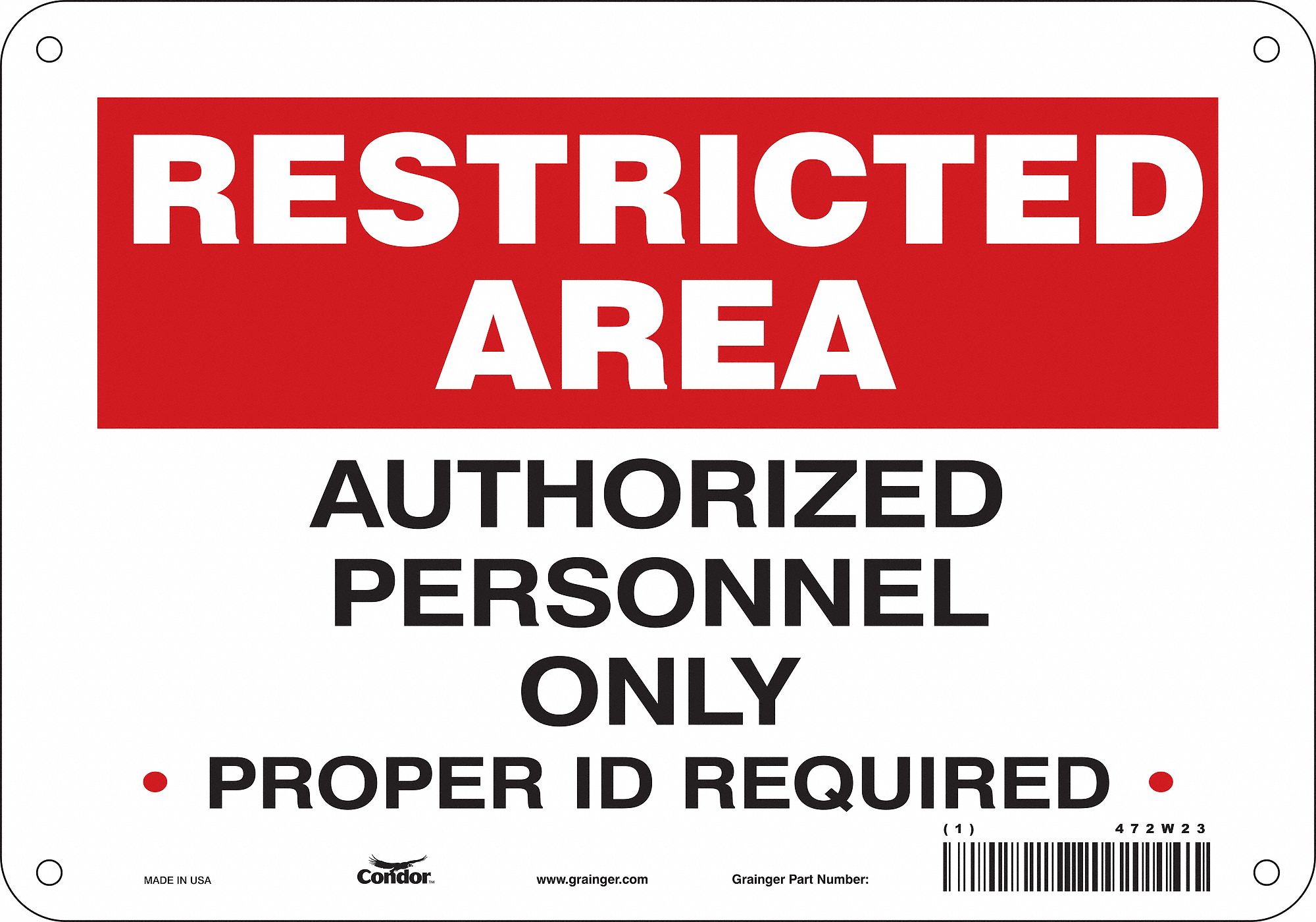 Safety Sign: Polyethylene, Mounting Holes Sign Mounting, 7 in x 10 in Nominal Sign Size, Wall