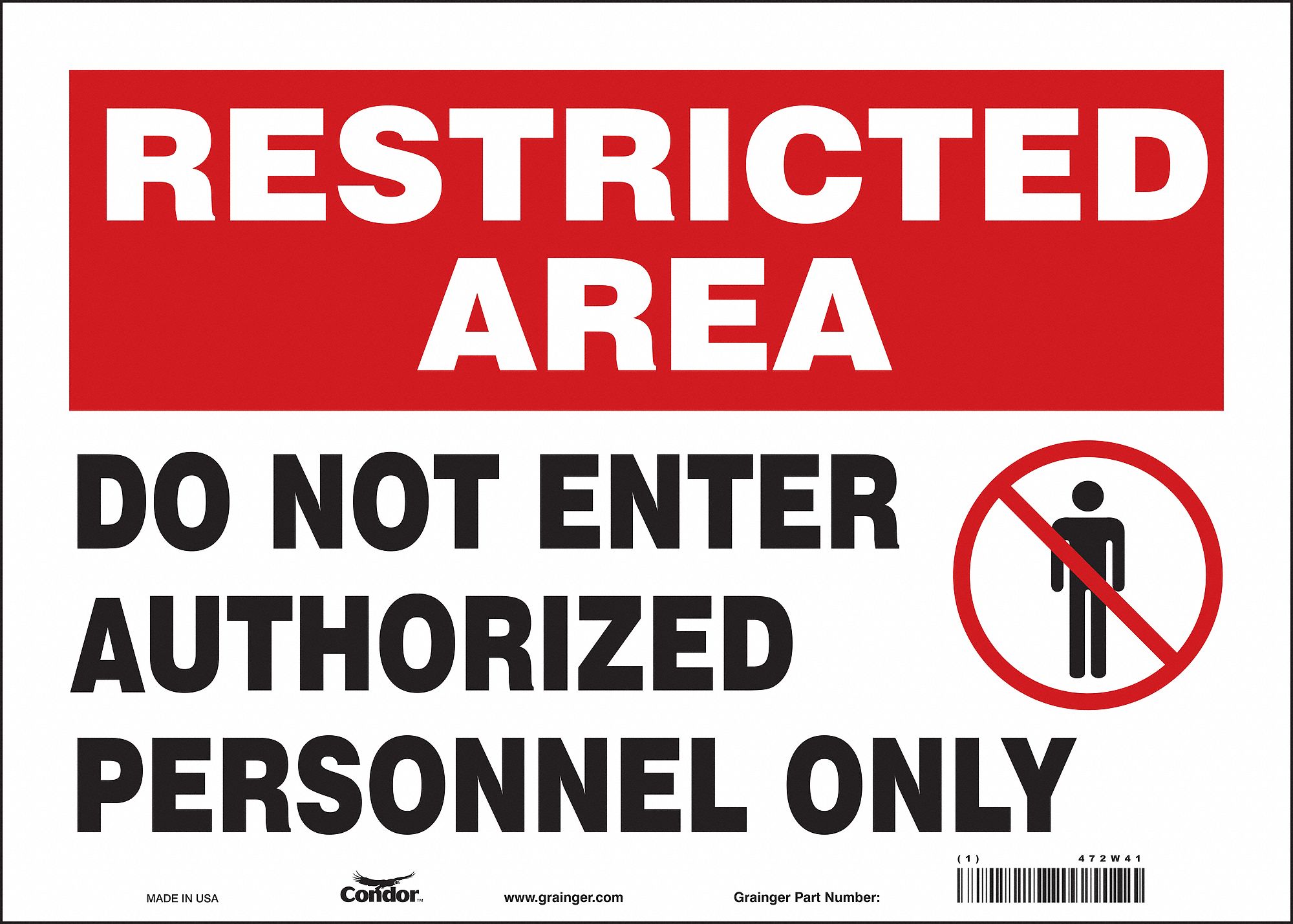 SAFETY SIGN, VINYL, ADHESIVE MOUNT, 10 X 14IN, NOT RETROREFLECTIVE, DO NOT ENTER AUTHORIZED PERSONNEL ONLY