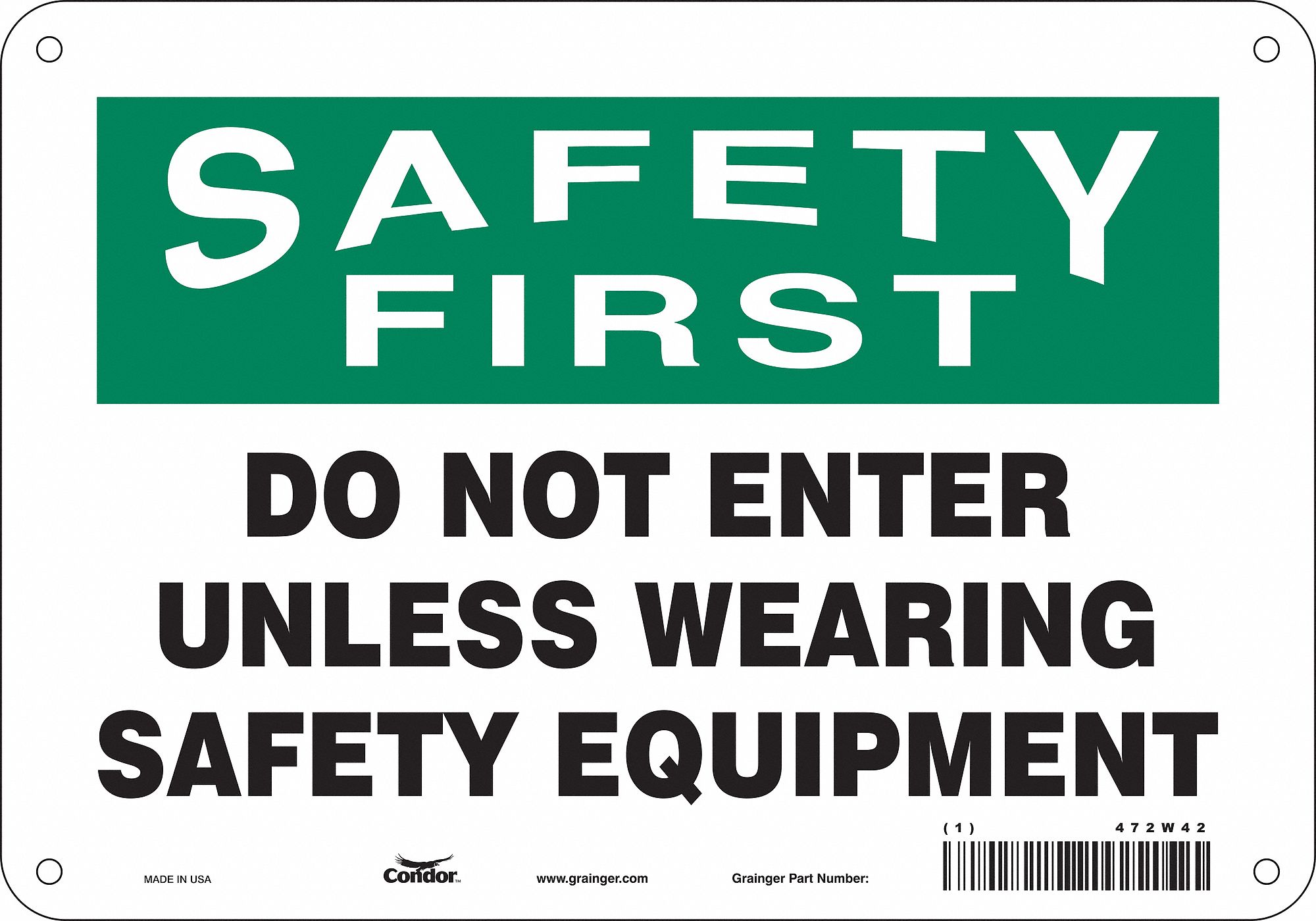 Safety Sign: Aluminum, Mounting Holes Sign Mounting, 7 in x 10 in Nominal Sign Size, 0.032 in Thick