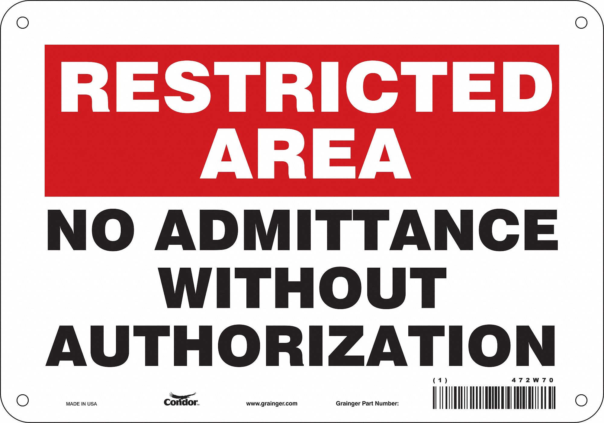 Safety Sign: Aluminum, Mounting Holes Sign Mounting, 7 in x 10 in Nominal Sign Size, 0.032 in Thick