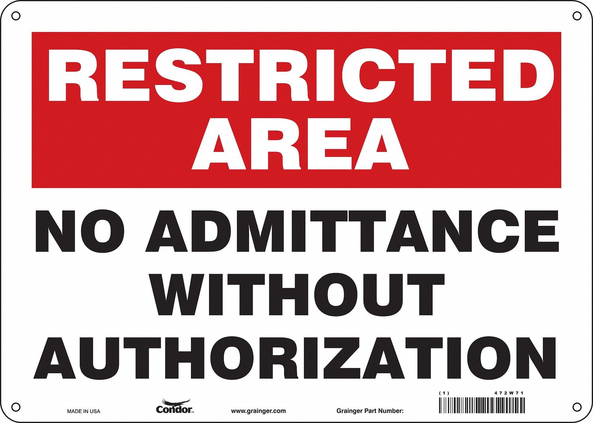 Safety Sign: Aluminum, Mounting Holes Sign Mounting, 10 in x 14 in Nominal Sign Size, 0.032 in Thick