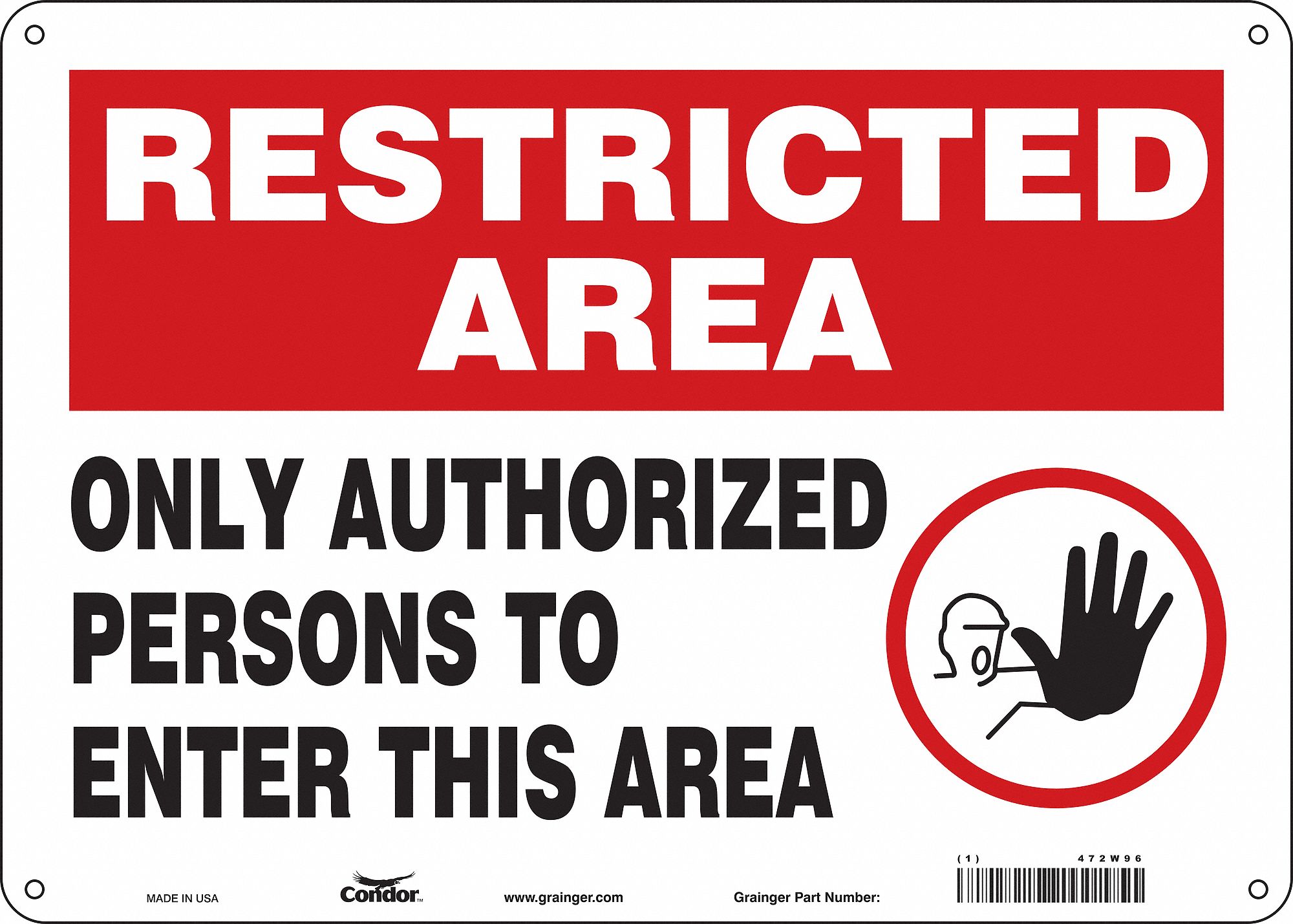 Safety Sign: Aluminum, Mounting Holes Sign Mounting, 10 in x 14 in Nominal Sign Size, 0.032 in Thick