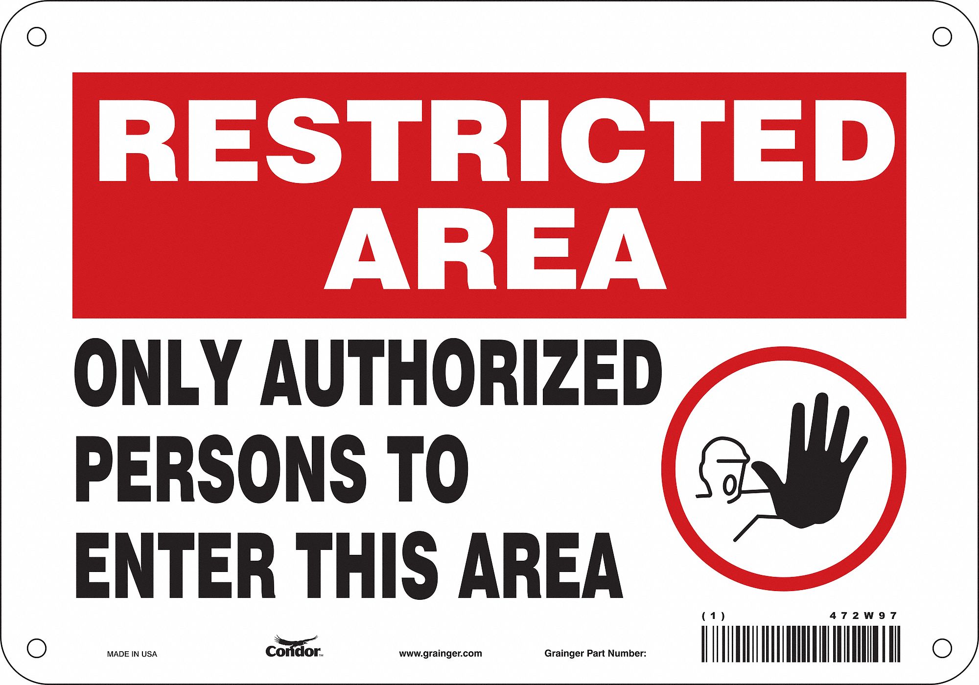 Safety Sign: Polyethylene, Mounting Holes Sign Mounting, 7 in x 10 in Nominal Sign Size, Wall