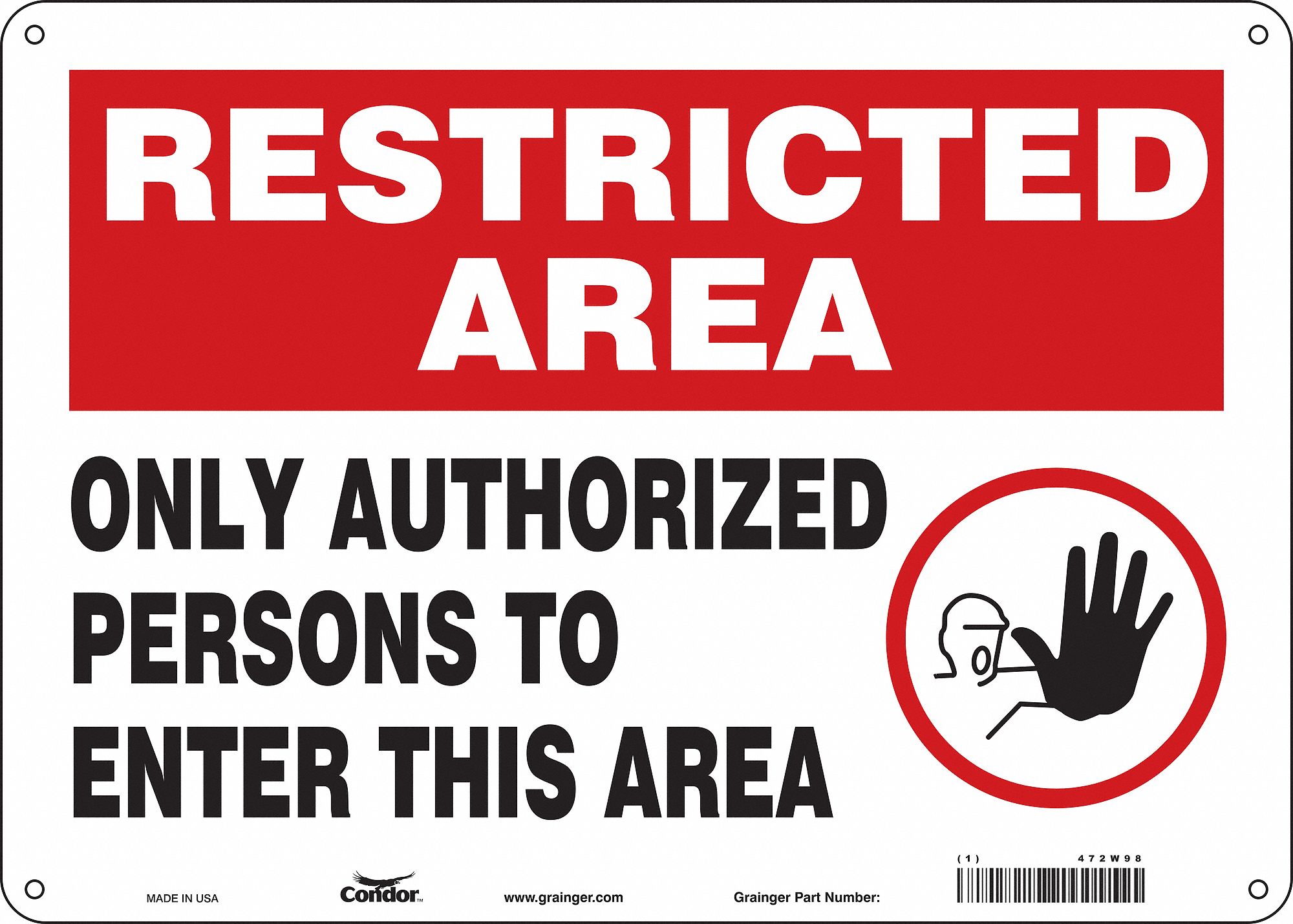 Safety Sign: Polyethylene, Mounting Holes Sign Mounting, 10 in x 14 in Nominal Sign Size, Wall