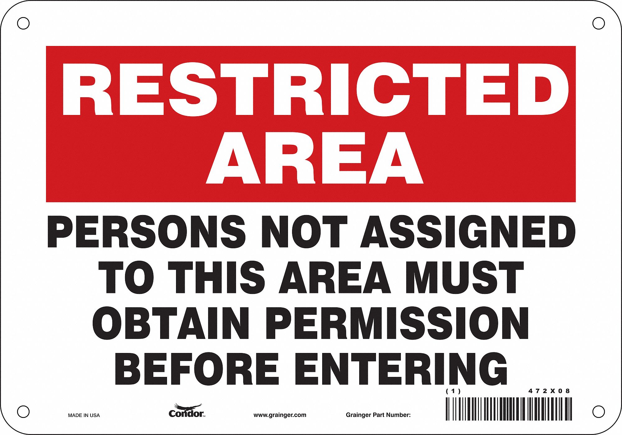 Safety Sign: Aluminum, Mounting Holes Sign Mounting, 7 in x 10 in Nominal Sign Size, 0.032 in Thick