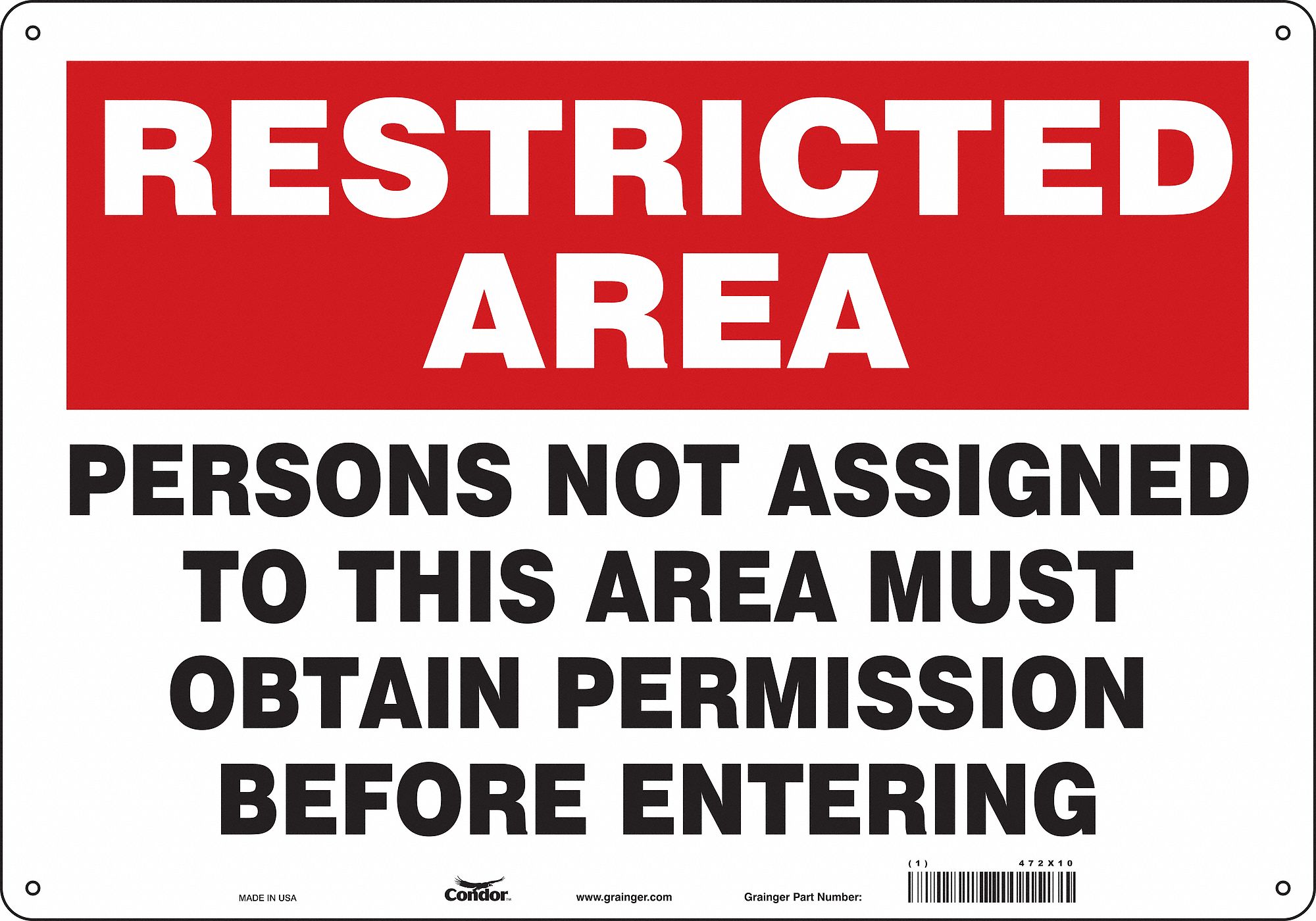 Safety Sign: Aluminum, Mounting Holes Sign Mounting, 14 in x 20 in Nominal Sign Size, 0.032 in Thick