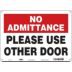 No Admittance: Please Use Other Door Signs