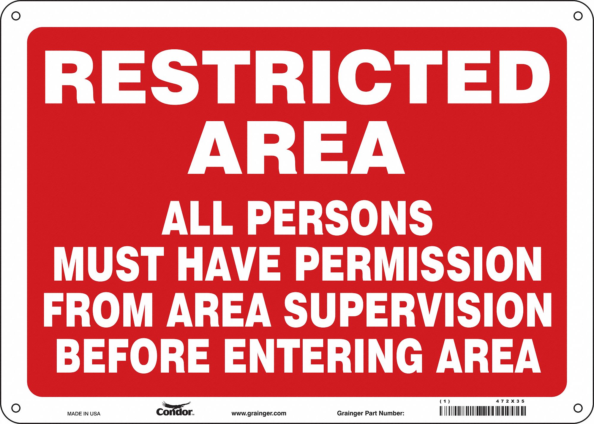 Safety Sign: Polyethylene, Mounting Holes Sign Mounting, 10 in x 14 in Nominal Sign Size, No Header