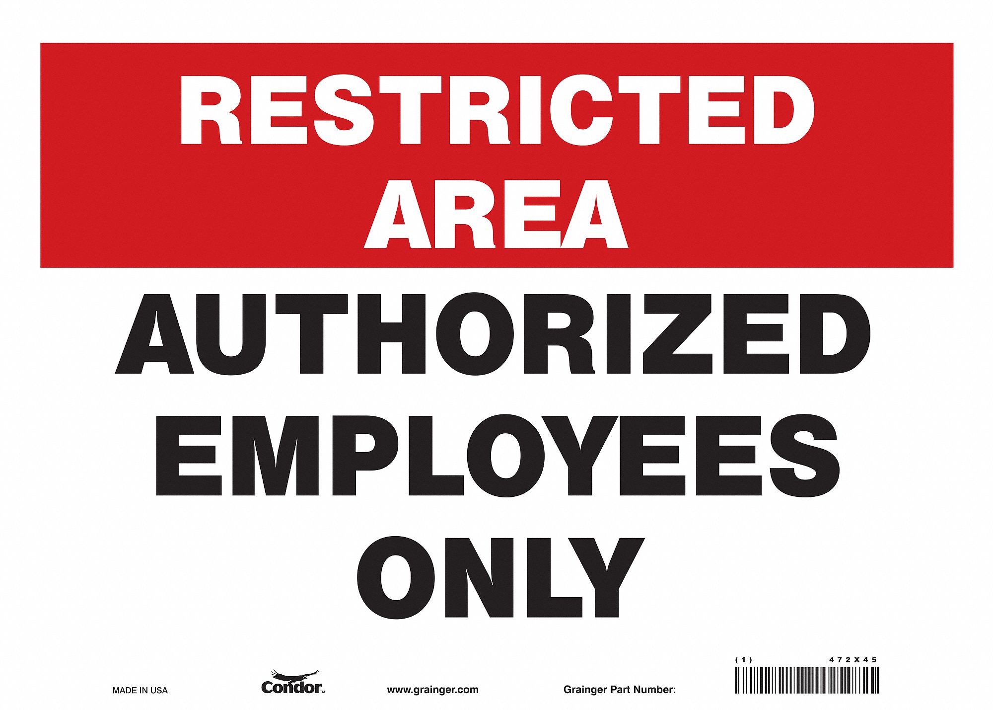 Safety Sign: Vinyl, Adhesive Sign Mounting, 10 in x 14 in Nominal Sign Size, Not Retroreflective