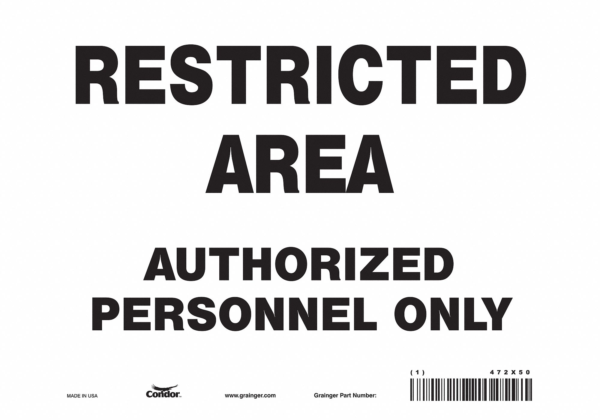 Safety Sign: Vinyl, Adhesive Sign Mounting, 7 in x 10 in Nominal Sign Size, Not Retroreflective