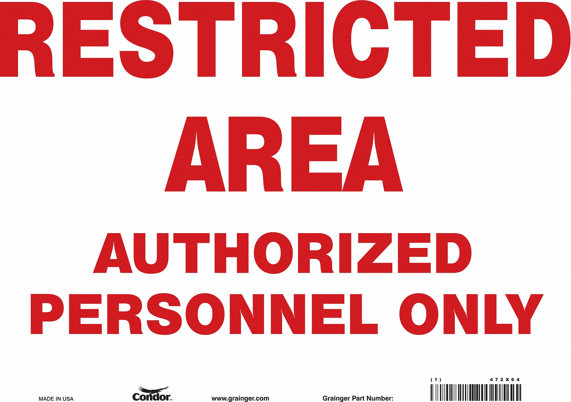 Safety Sign: Vinyl, Adhesive Sign Mounting, 10 in x 14 in Nominal Sign Size, Not Retroreflective