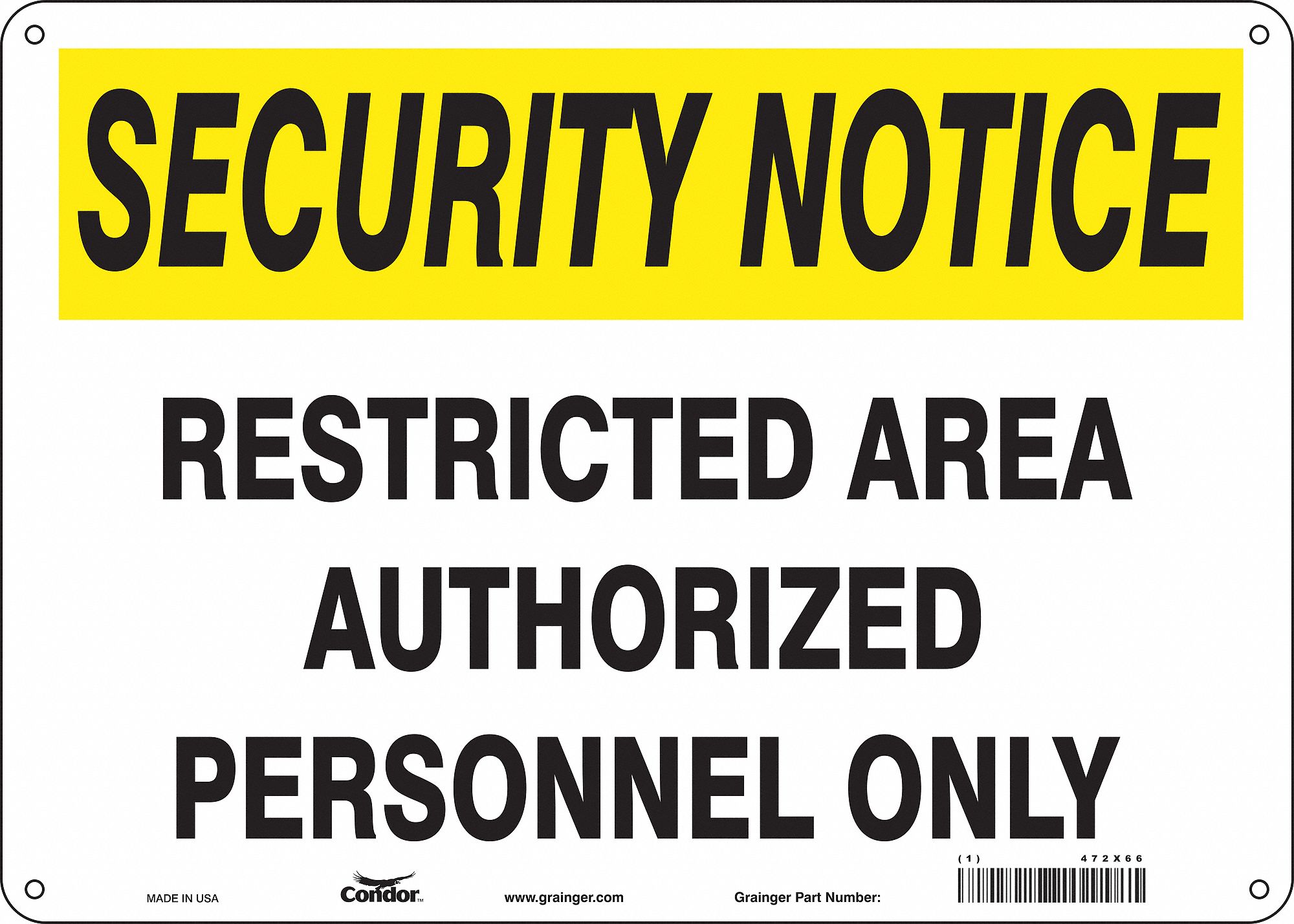 Safety Sign: Aluminum, Mounting Holes Sign Mounting, 10 in x 14 in Nominal Sign Size, 0.032 in Thick