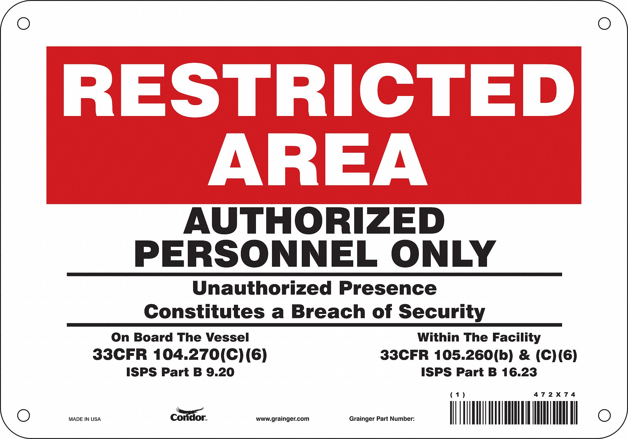 Safety Sign: Aluminum, Mounting Holes Sign Mounting, 7 in x 10 in Nominal Sign Size, 0.032 in Thick