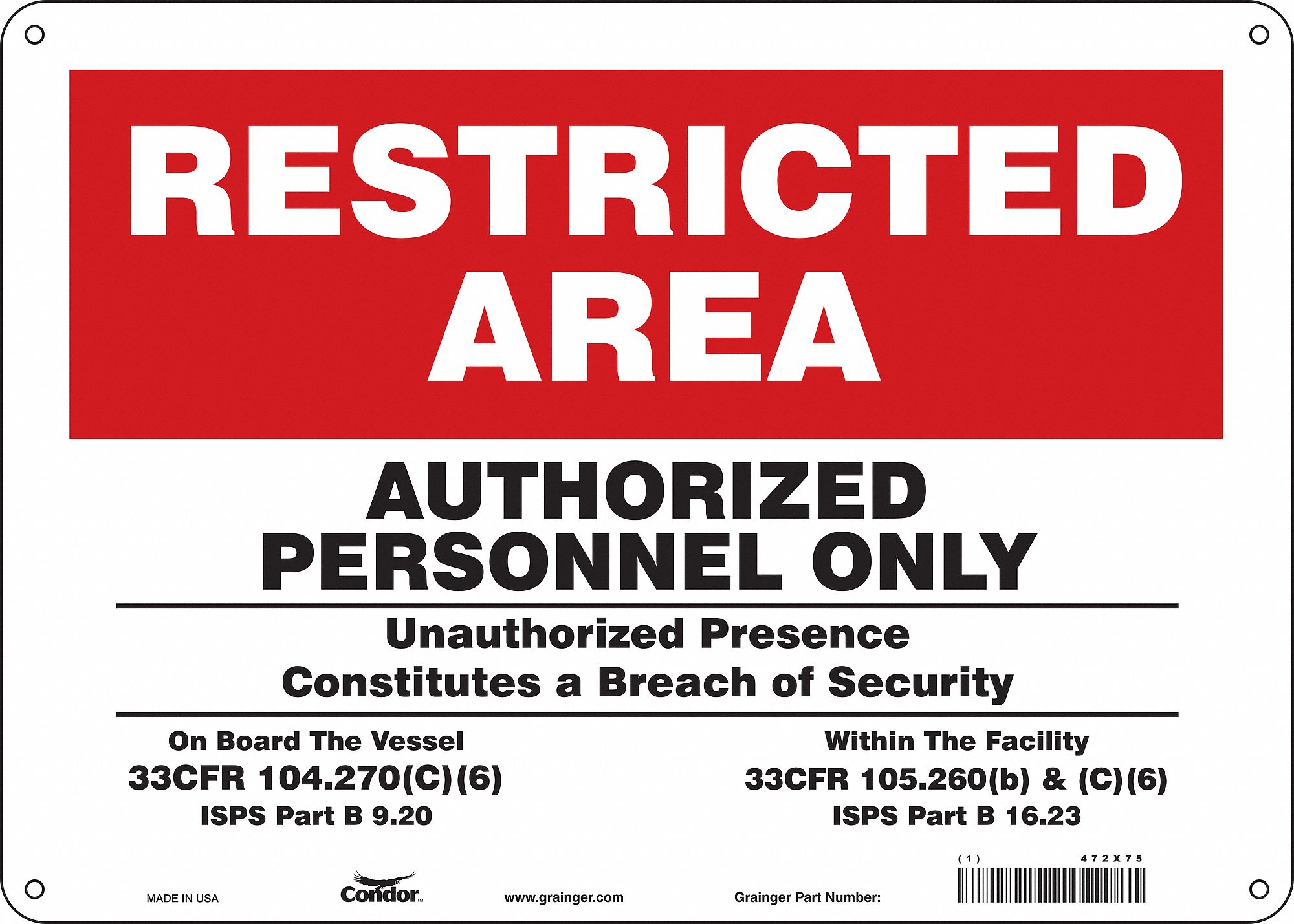 Safety Sign: Aluminum, Mounting Holes Sign Mounting, 10 in x 14 in Nominal Sign Size, 0.032 in Thick