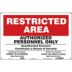 Restricted Area: Authorized Personnel Only Unauthorized Presence Constitutes A Breach Of Security On Board Vessel 33Cfr 104.270(C)(6) Isps Part B 9.20 Within The Facility 33Cfr 105.260(B)&(C)(6) Isps Part B 15.23 Signs