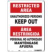Restricted Area/Area Restringida: Unauthorized Persons Keep Out/Personal No Autorizado Mantengase Afuera Signs