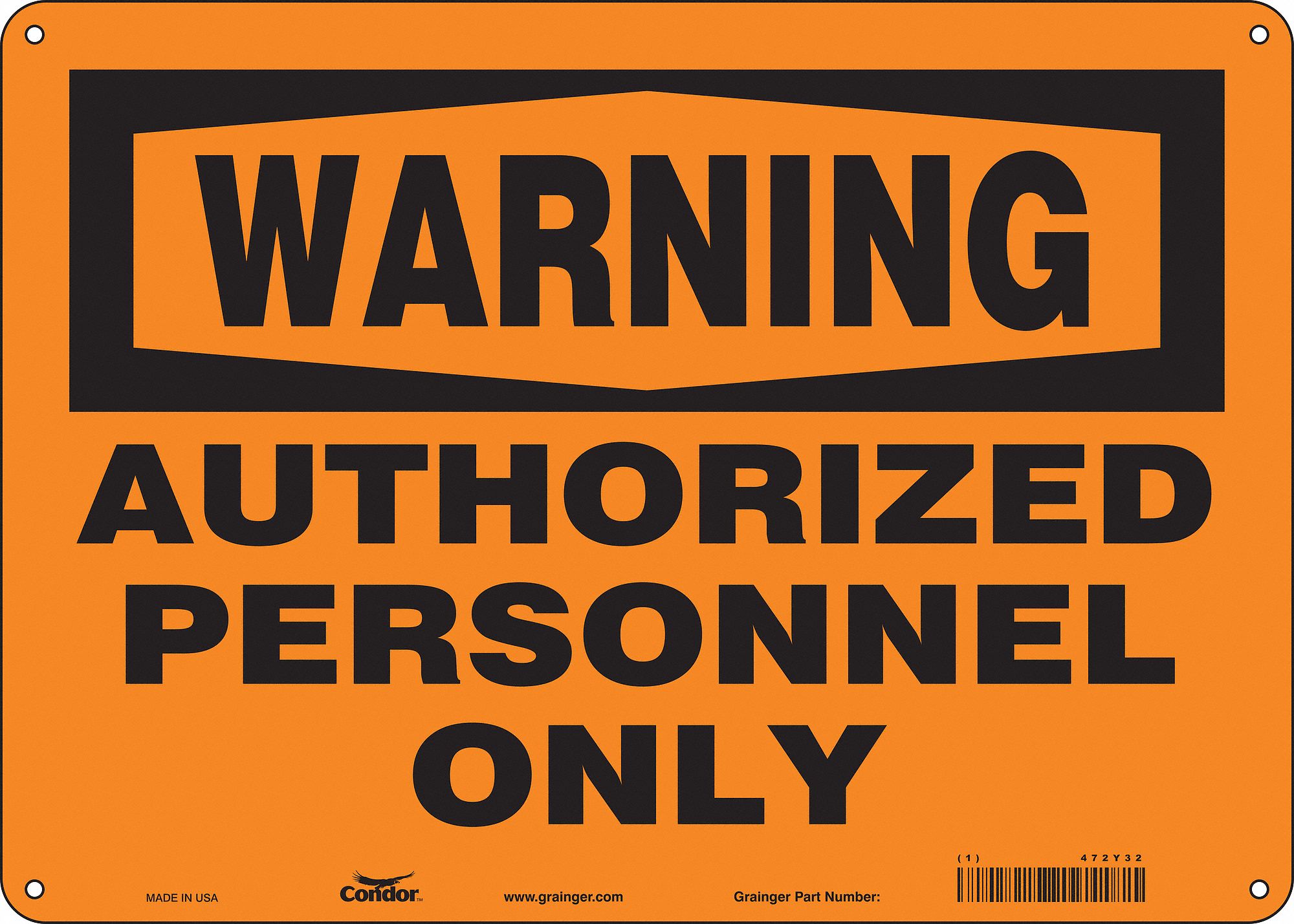 Safety Sign: Aluminum, Mounting Holes Sign Mounting, 10 in x 14 in Nominal Sign Size, 0.032 in Thick
