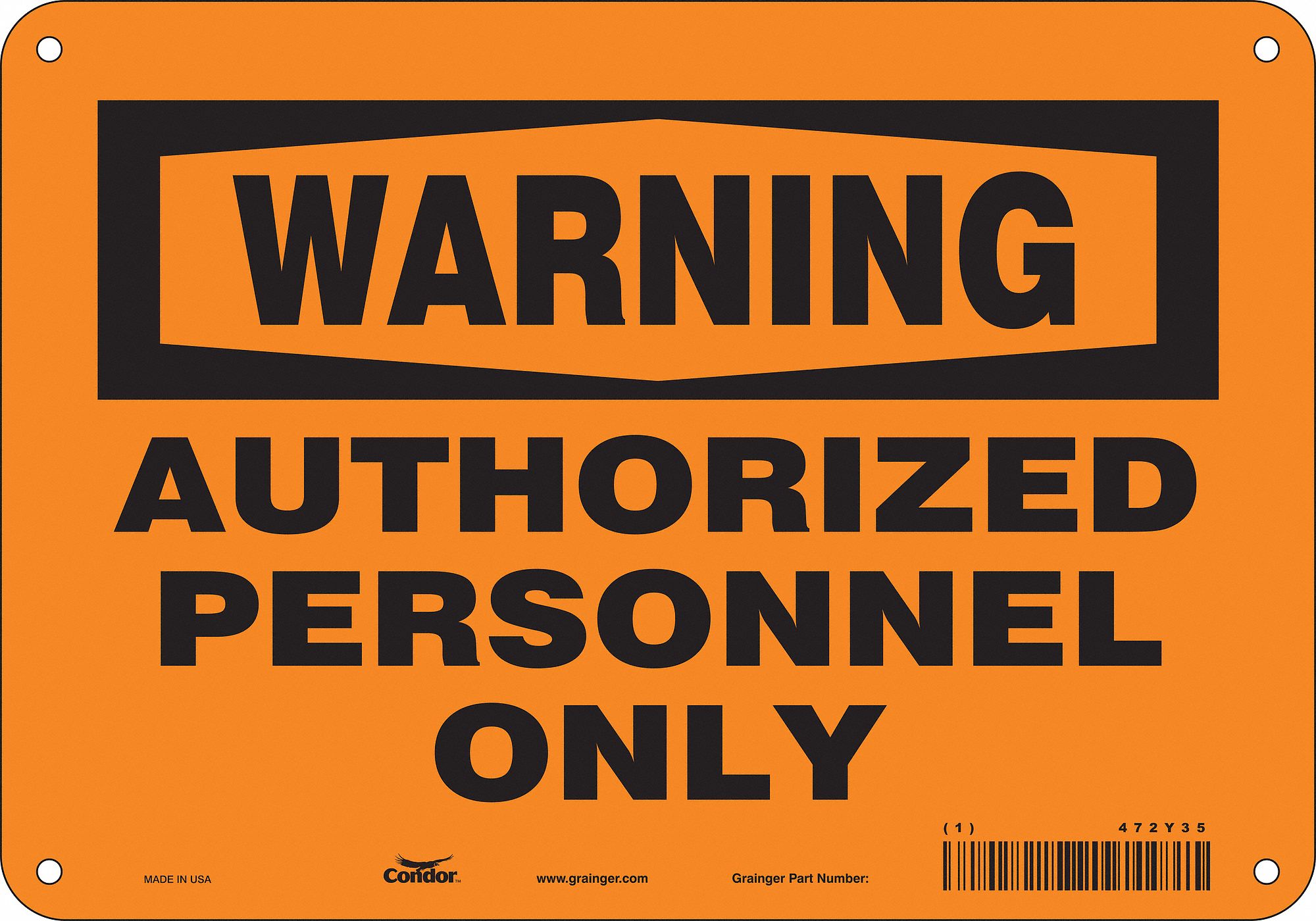 Safety Sign: Polyethylene, Mounting Holes Sign Mounting, 7 in x 10 in Nominal Sign Size, Warning