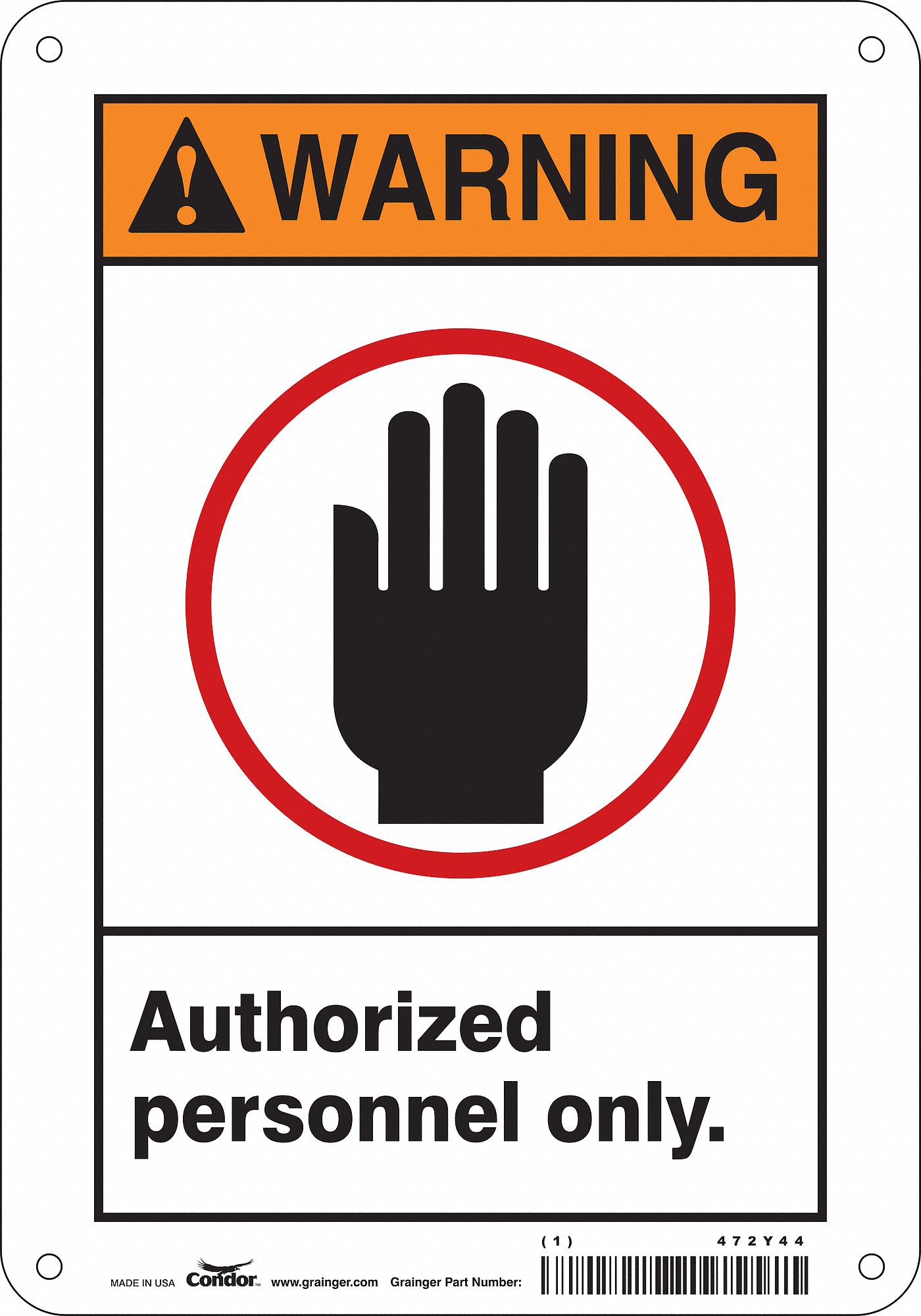 Safety Sign: Polyethylene, Mounting Holes Sign Mounting, 10 in x 7 in Nominal Sign Size, Warning