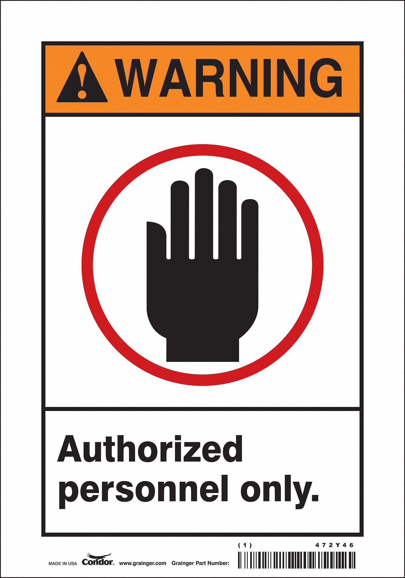 Safety Sign: Vinyl, Adhesive Sign Mounting, 10 in x 7 in Nominal Sign Size, Not Retroreflective