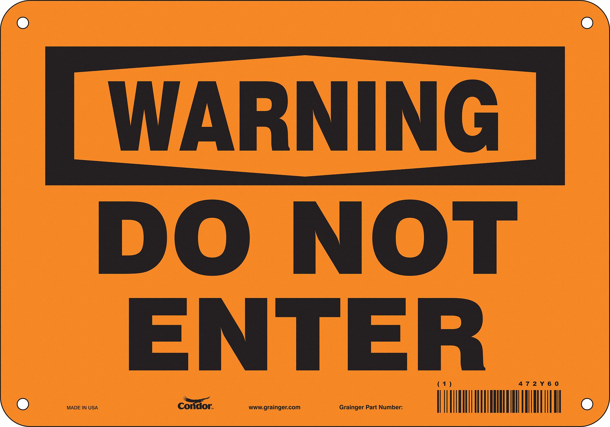 Safety Sign: Aluminum, Mounting Holes Sign Mounting, 7 in x 10 in Nominal Sign Size, 0.032 in Thick