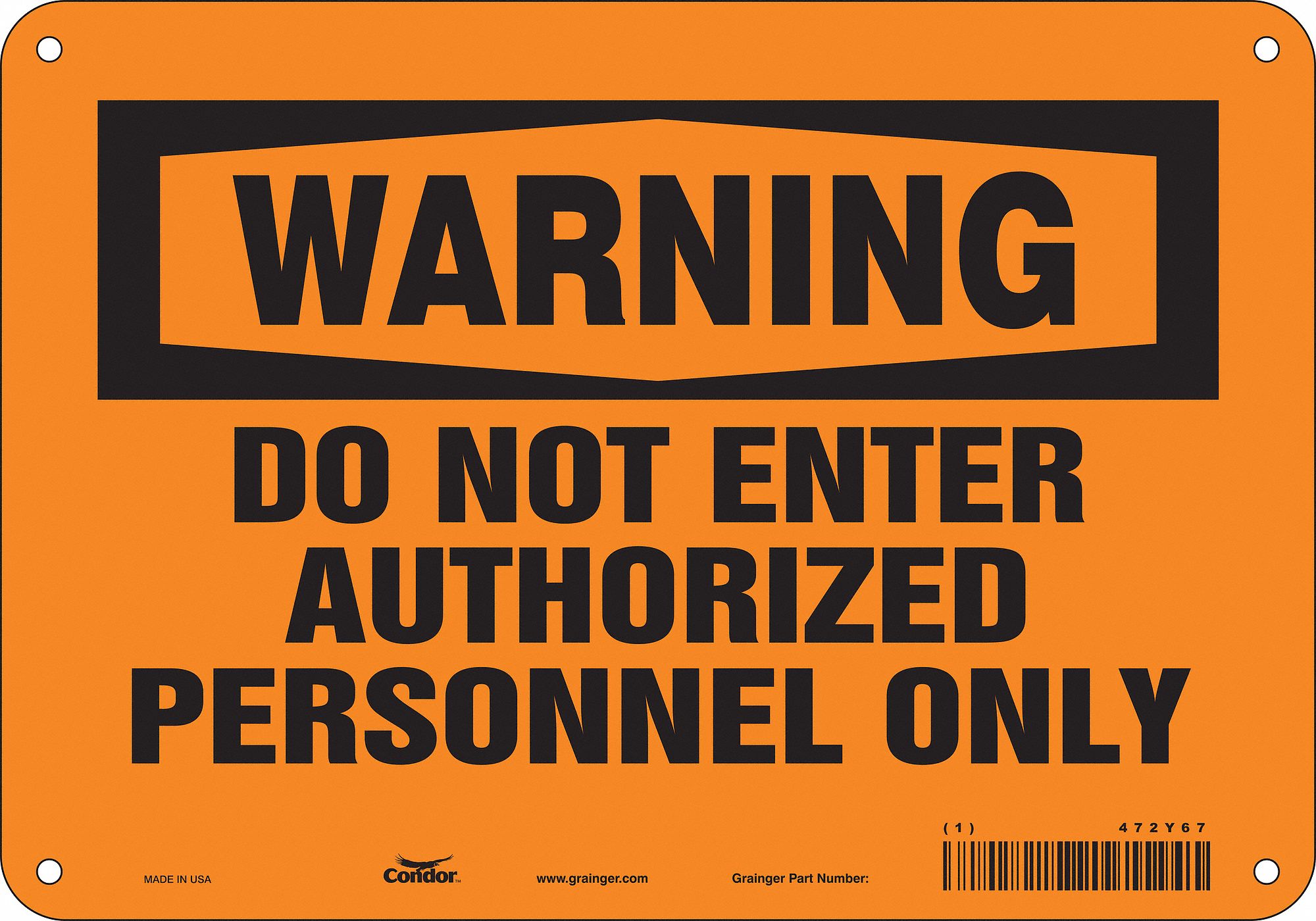 Safety Sign: Aluminum, Mounting Holes Sign Mounting, 7 in x 10 in Nominal Sign Size, 0.032 in Thick