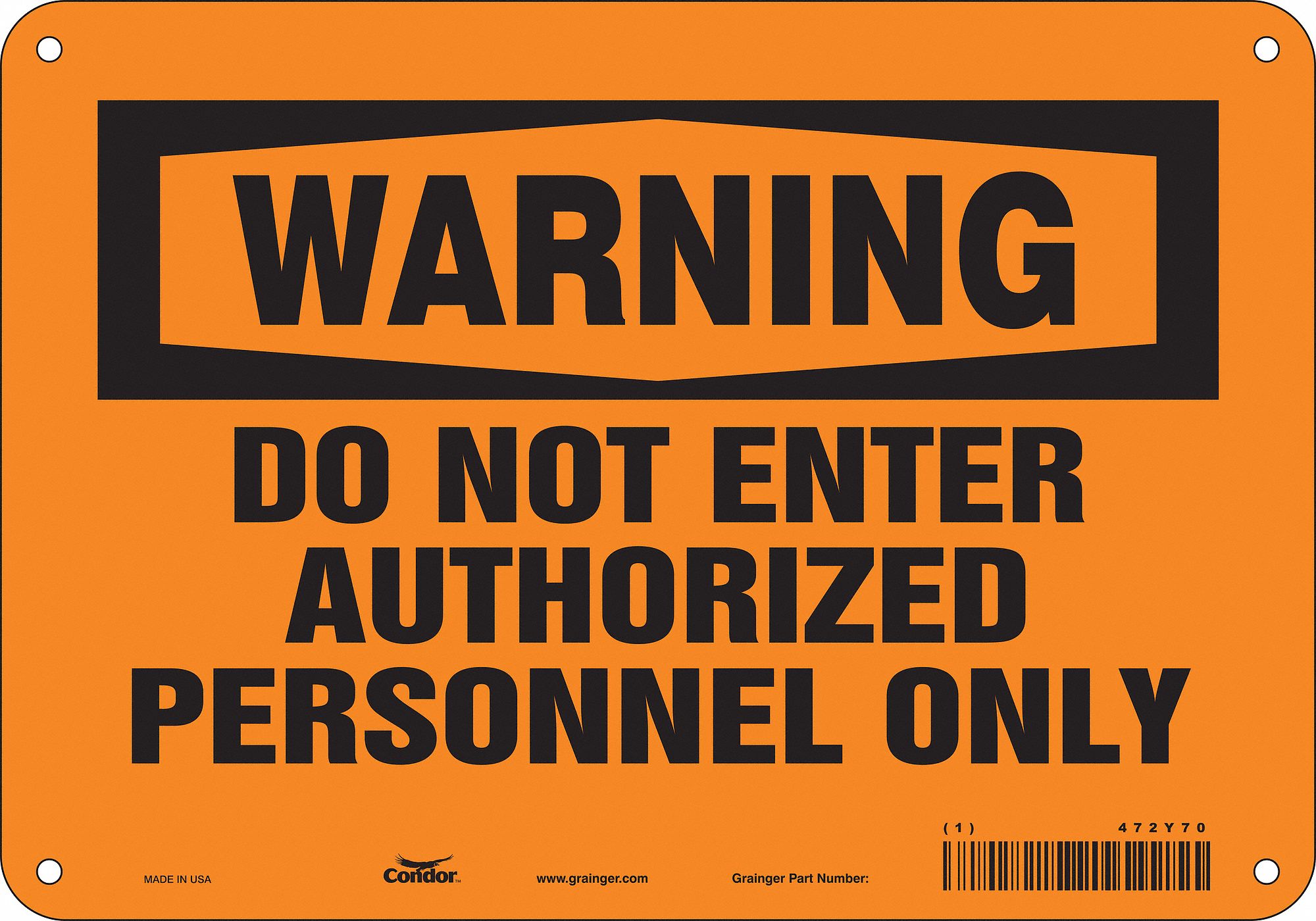Safety Sign: Polyethylene, Mounting Holes Sign Mounting, 7 in x 10 in Nominal Sign Size, Warning