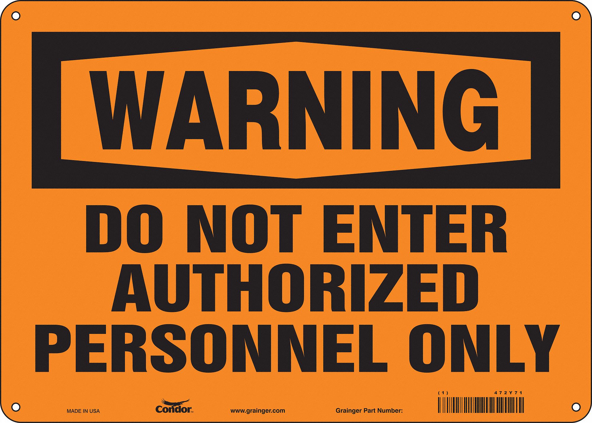 Safety Sign: Polyethylene, Mounting Holes Sign Mounting, 10 in x 14 in Nominal Sign Size, Warning